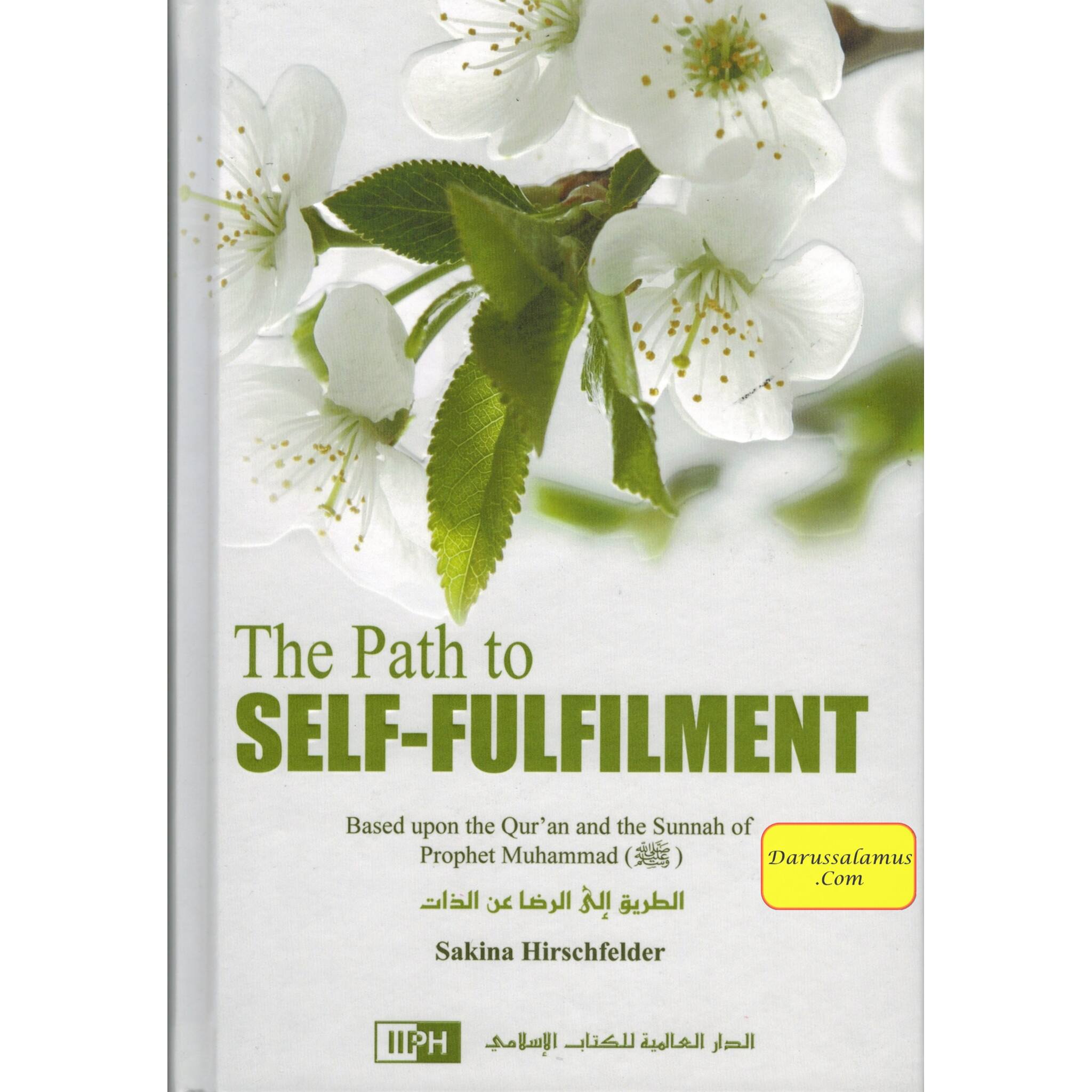 The Path to Self-Fulfilment By Umm Abdurrahman Sakina Hirschfelder、mySite、topwebapps