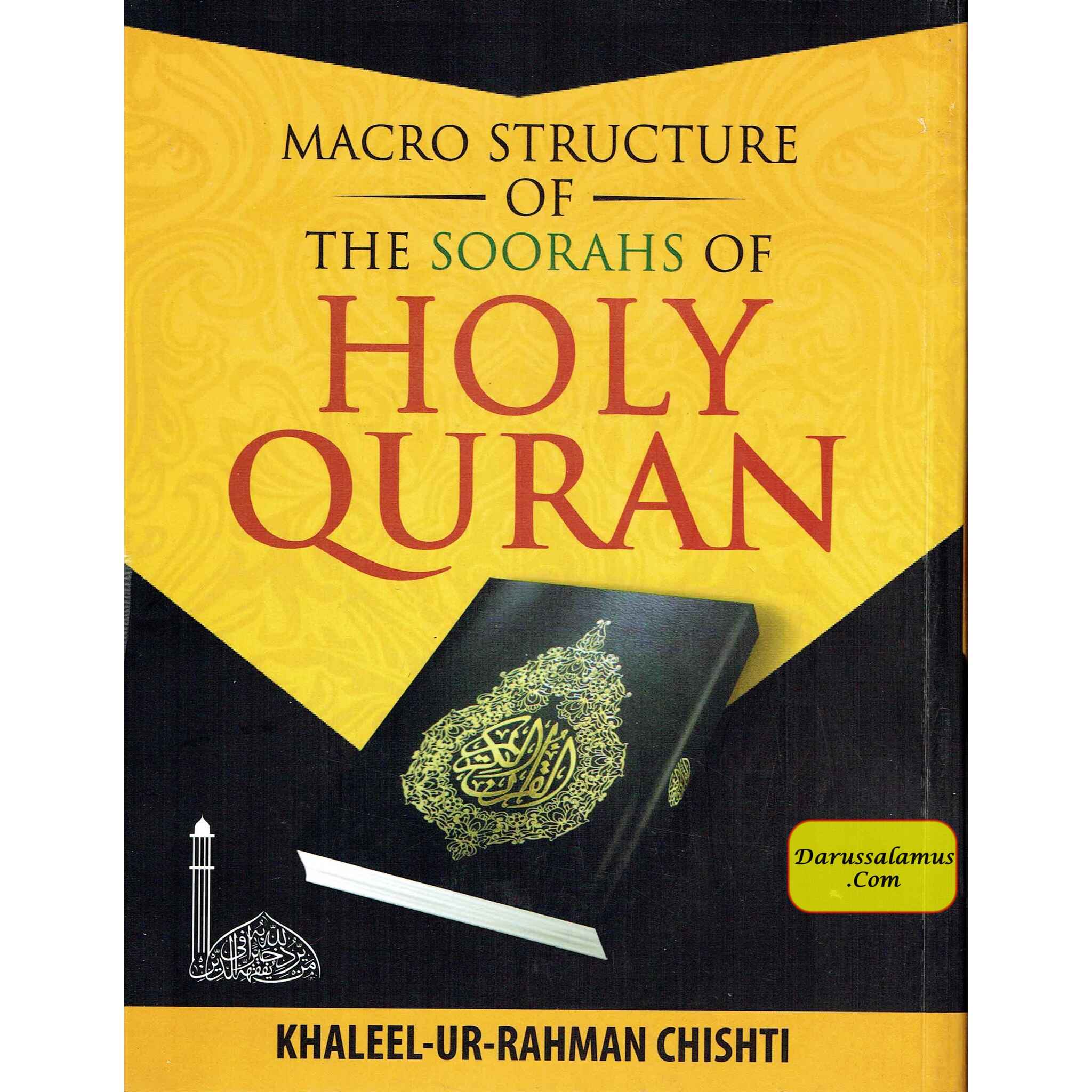 Macro Structure Of The Soorahs Of Holy Quran By khlaeel Ur Rahman Chishti、mySite、topwebapps