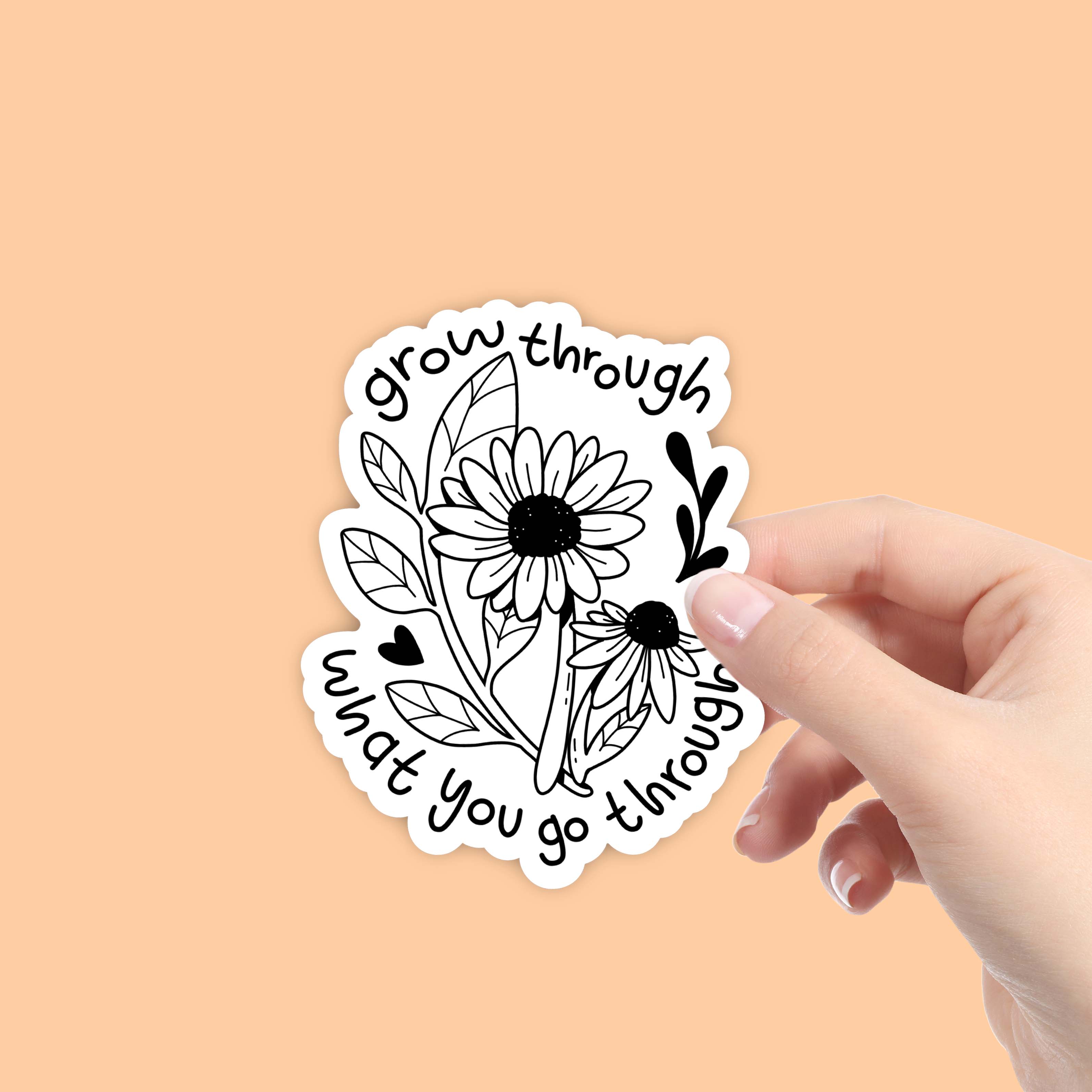  Grow Through What You Go Through Flowers - Positivity Sticker、mySite、ghnorth
