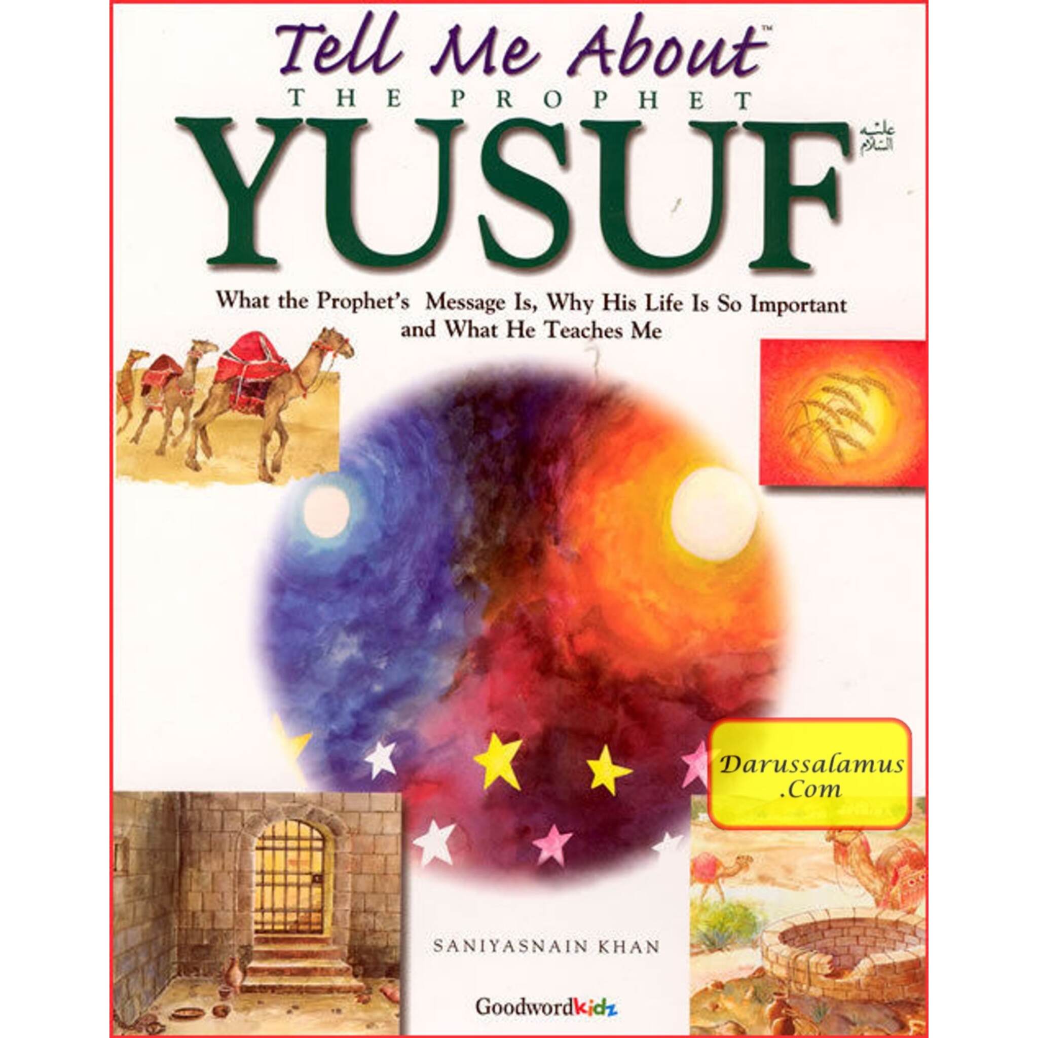 Tell me about the Prophet Yusuf By Saniyasnain Khan、mySite、topwebapps