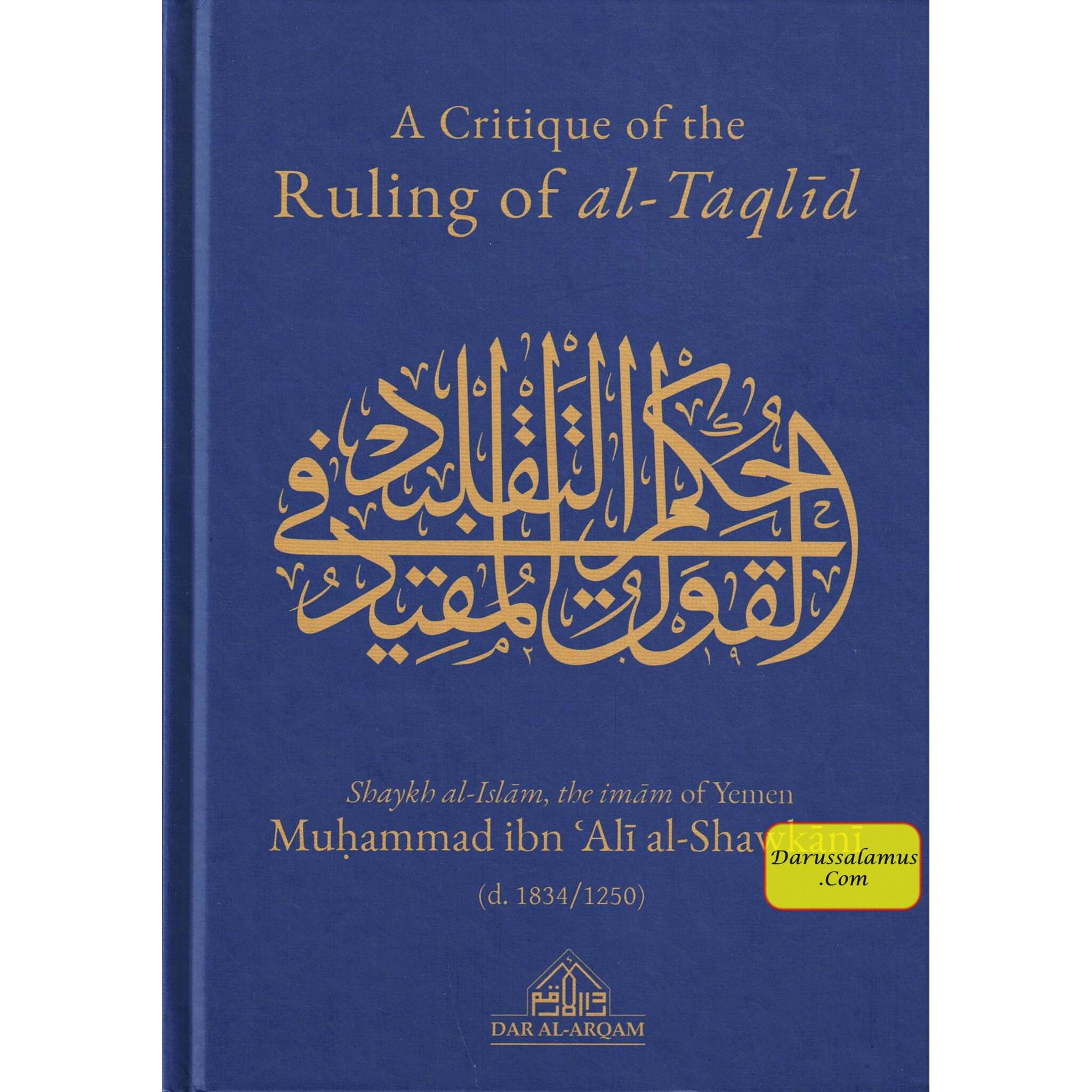A Critique Of The Ruling Of al-Taqlid By Muhammad ibn Ali al-Shawkani、mySite、topwebapps