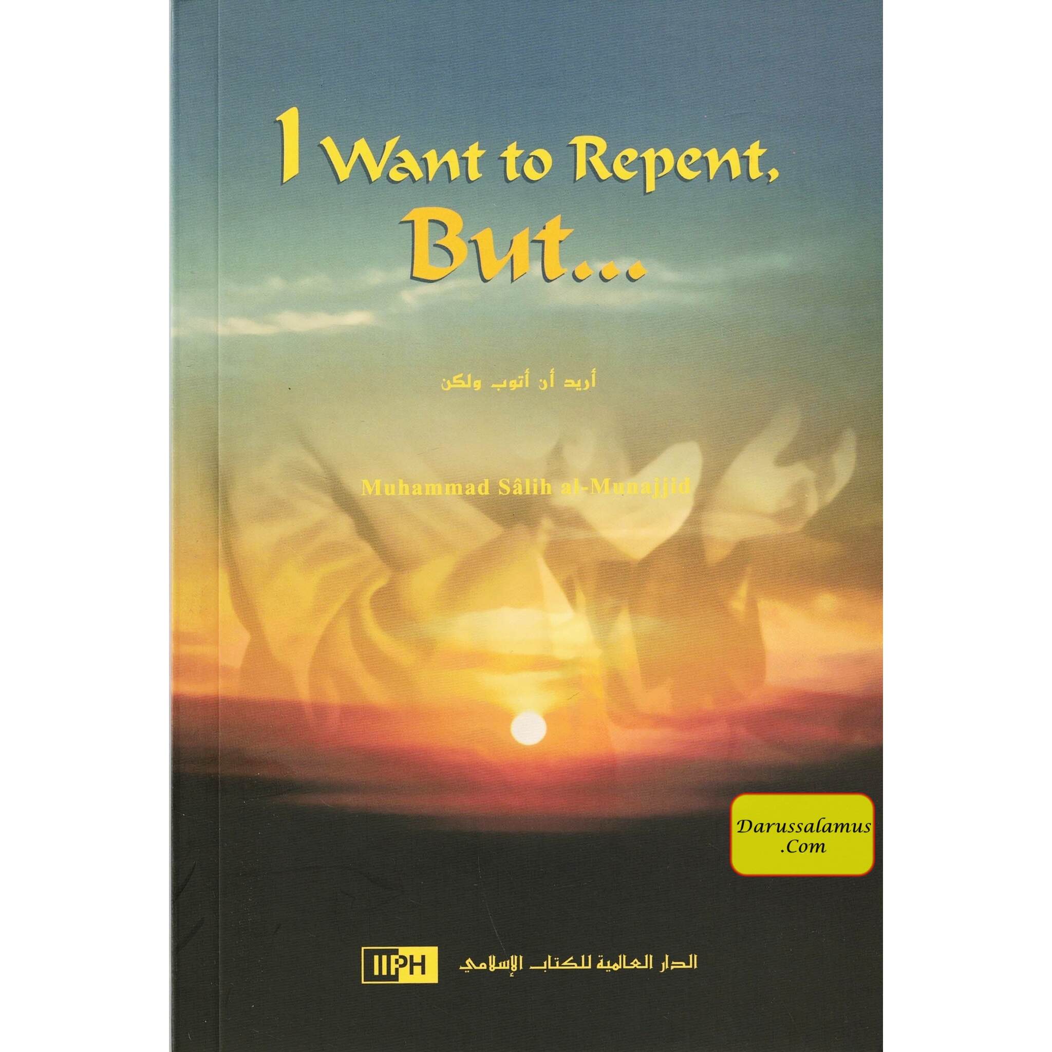 I Want to Repent But By Muhammad Salih al-Munajjid、mySite、topwebapps