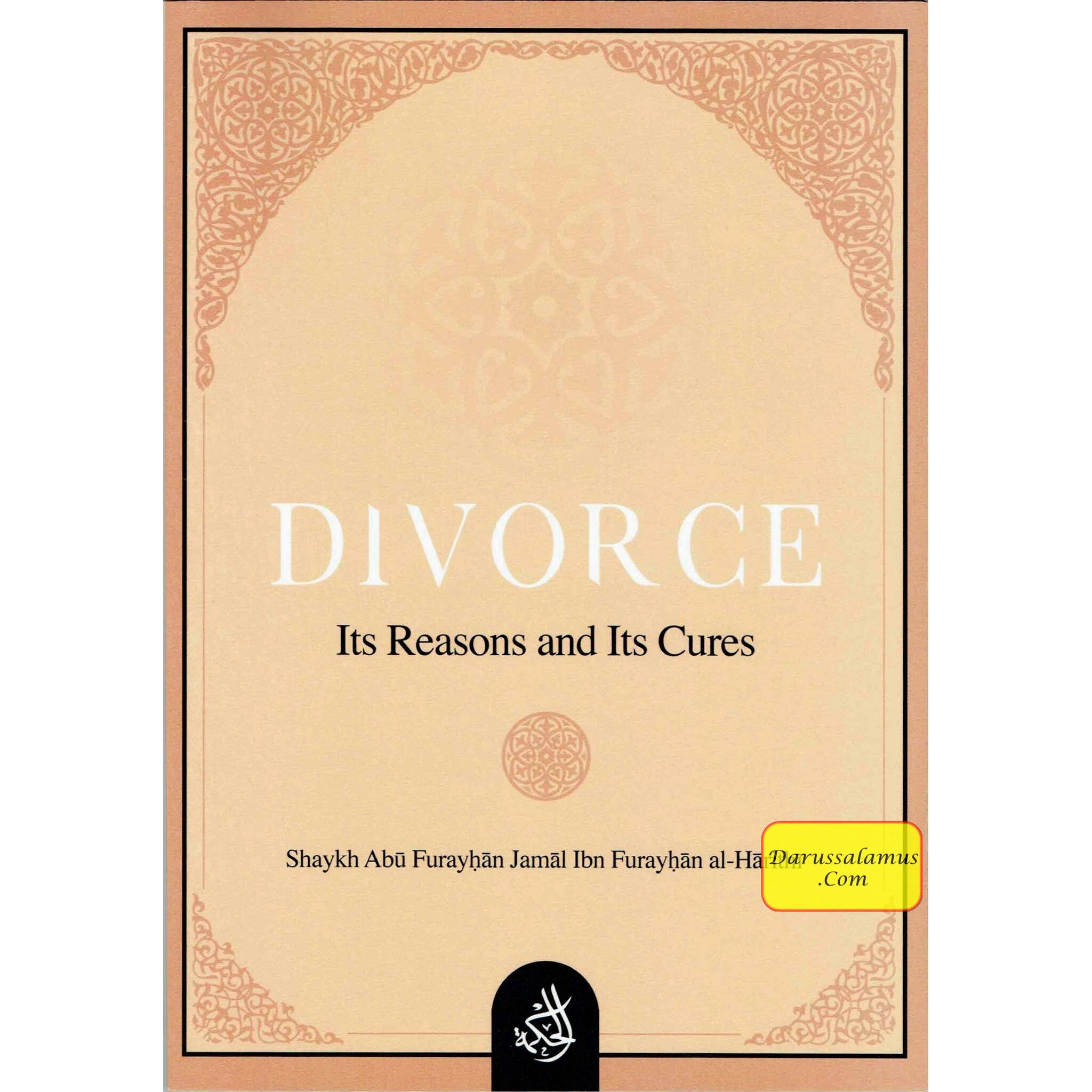 Divorce : Its Reasons And Its Cures By Shaikh Jamal Ibn Furayhan Al-Harithi、mySite、topwebapps