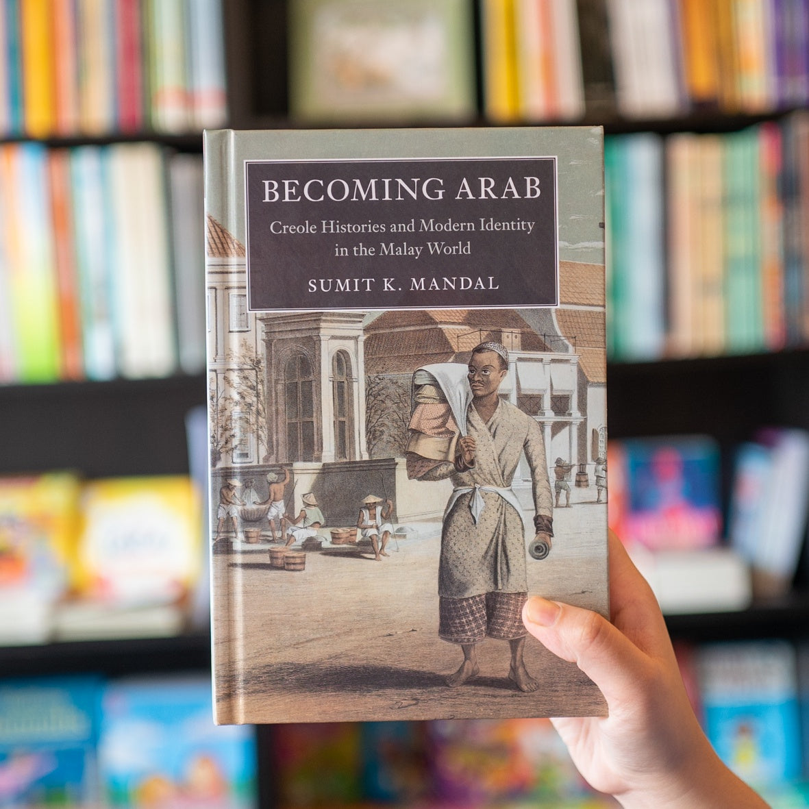 Becoming Arab: Creole Histories and Modern Identity in the Malay World、mySite、topwebapps