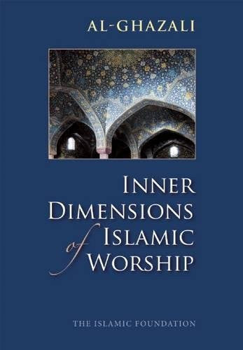Al Ghazali Inner Dimensions of Islamic Worship、mySite、topwebapps