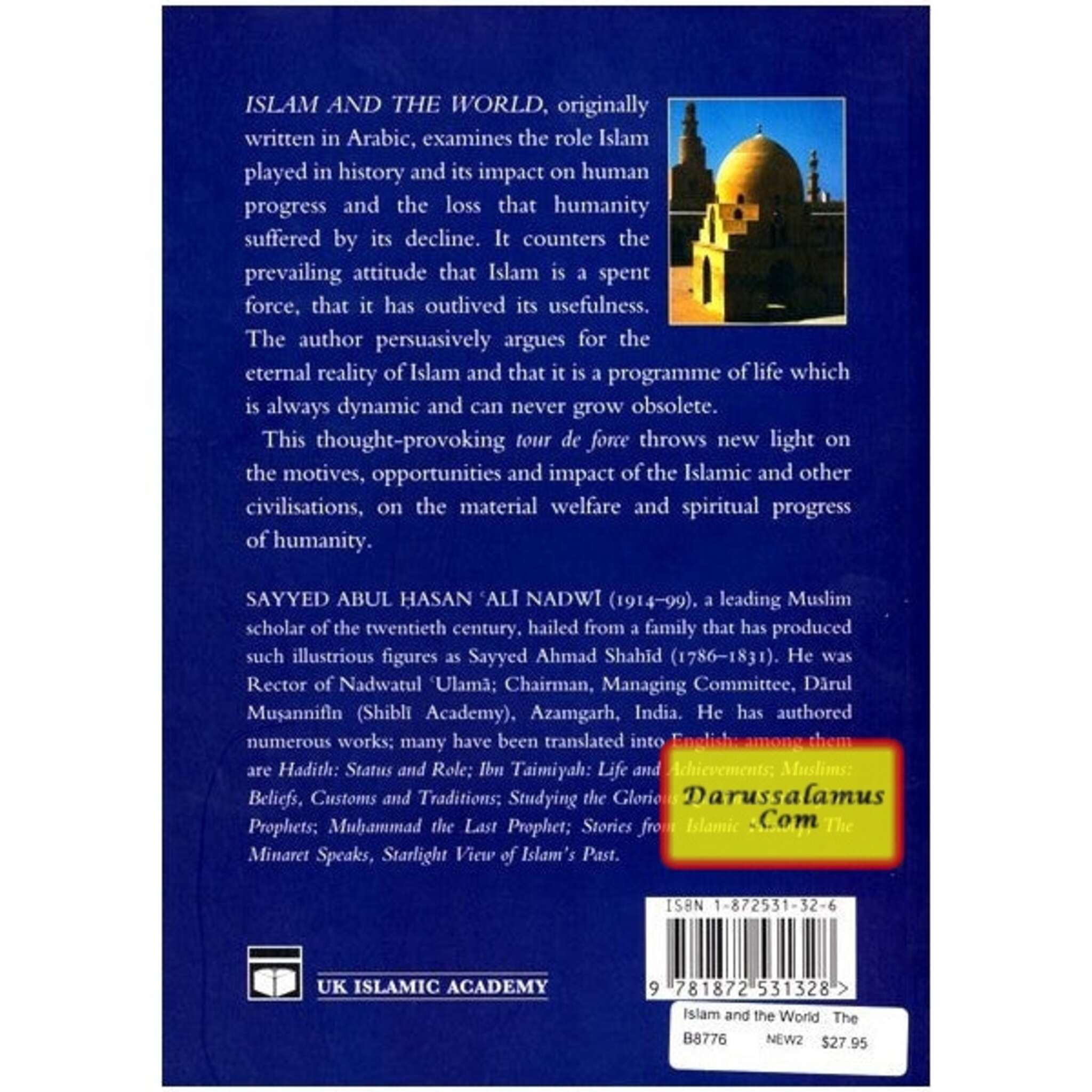 Islam and the World The Rise And Decline Of Muslims And Its Effect On Mankind By Sayyed Abul Hasan Ali Nadwi、mySite、topwebapps