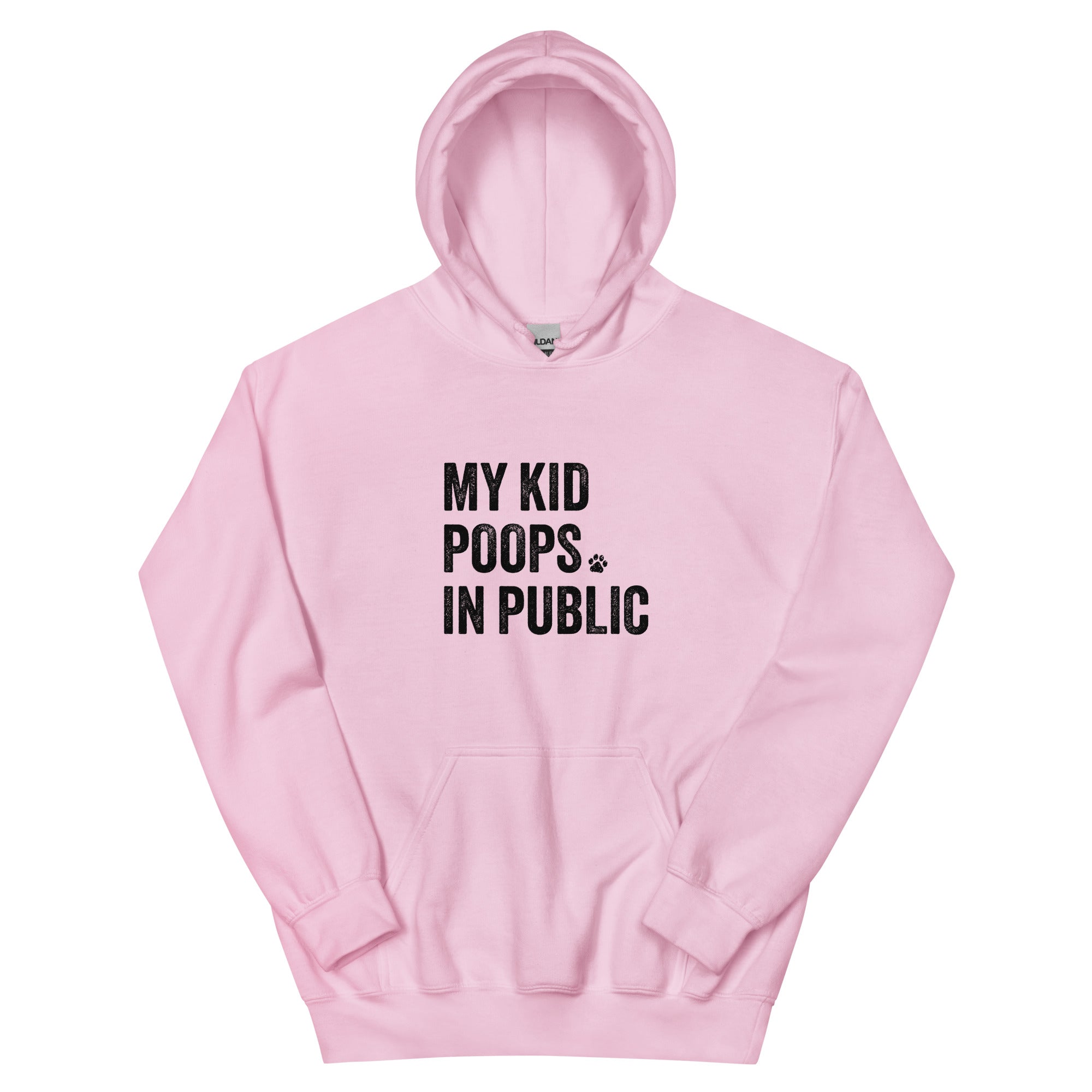 My Kid Poops In Public Hoodie、mySite、camillekostekn