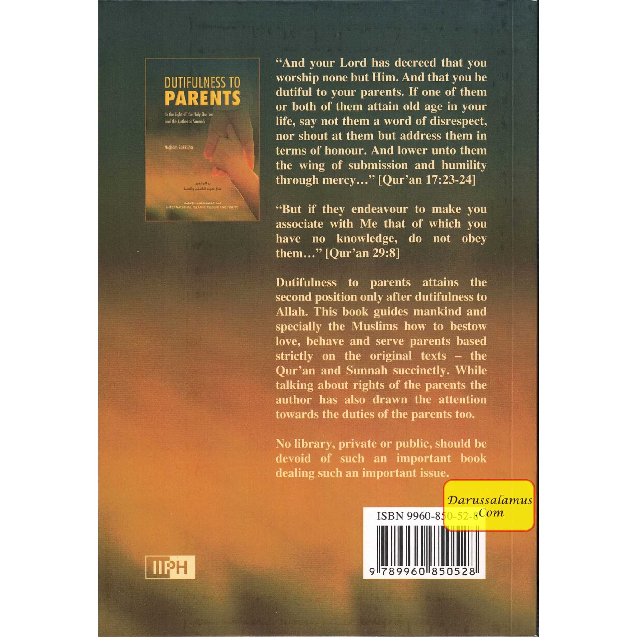 Dutifulness to Parents in the Light of the Holy Quran and the Authentic Sunnah By Nidham Sakkijha、mySite、topwebapps