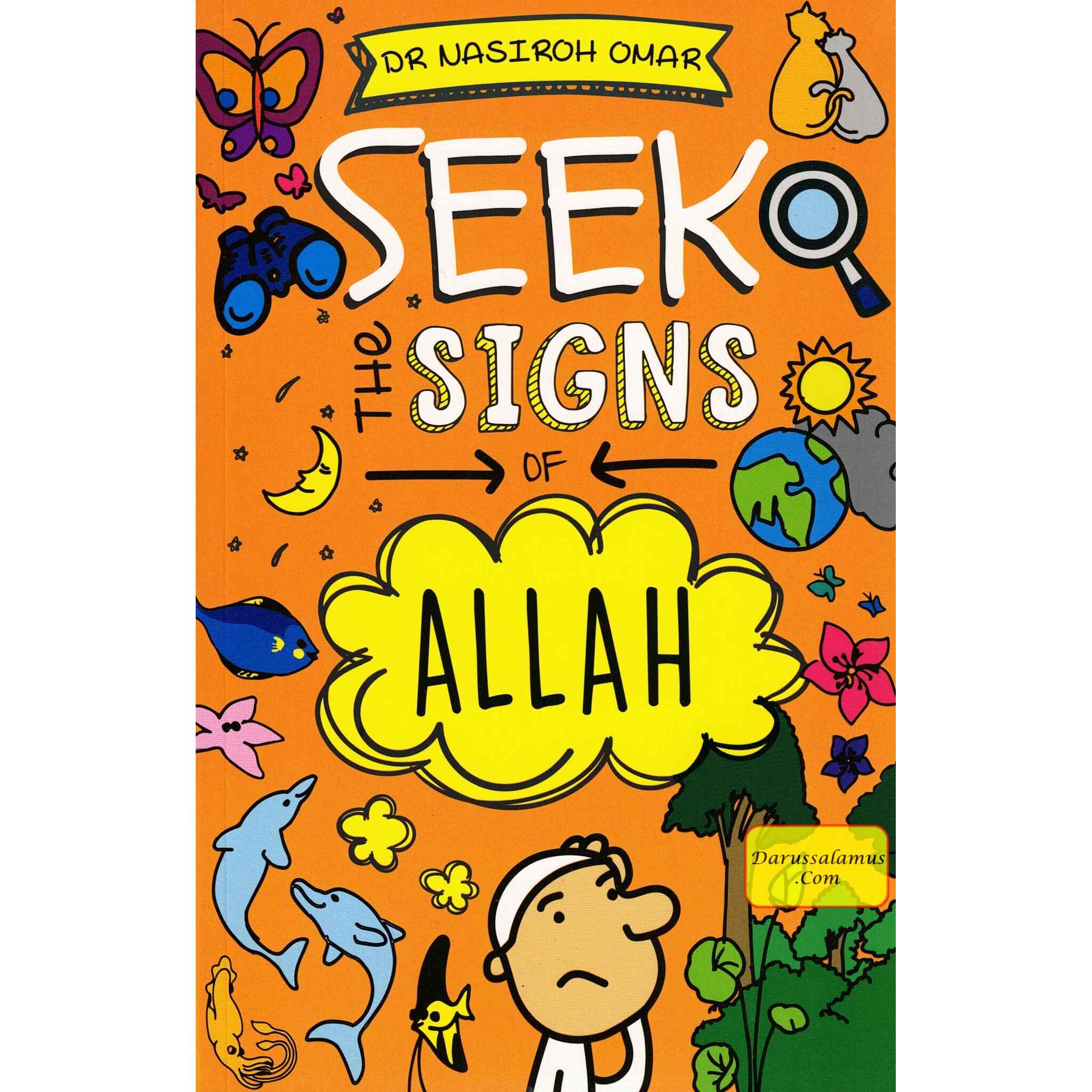 Seek the Signs of Allah By Dr Nasiroh Omar、mySite、topwebapps