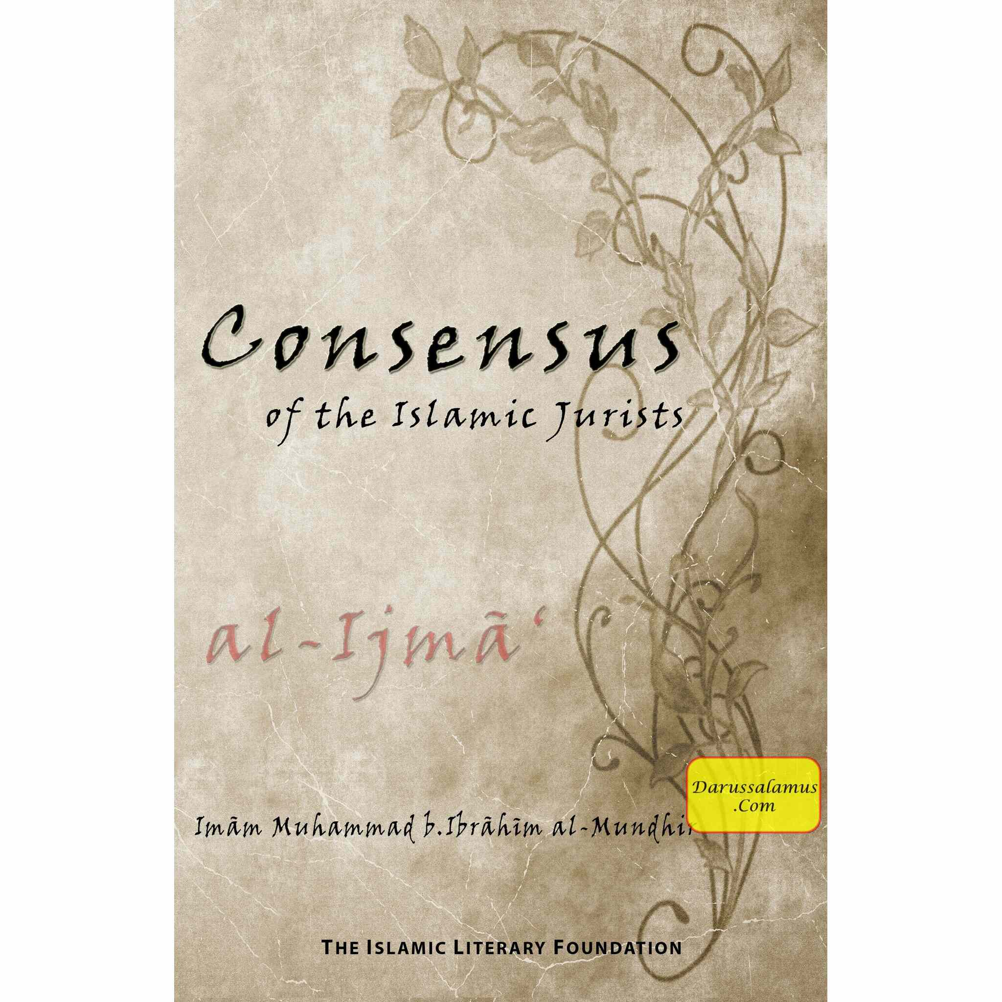 Consensus of the Islamic Jurists (Al-ijma') By Imam Muhmammad b. Ibrahim al-Mundhir、mySite、topwebapps