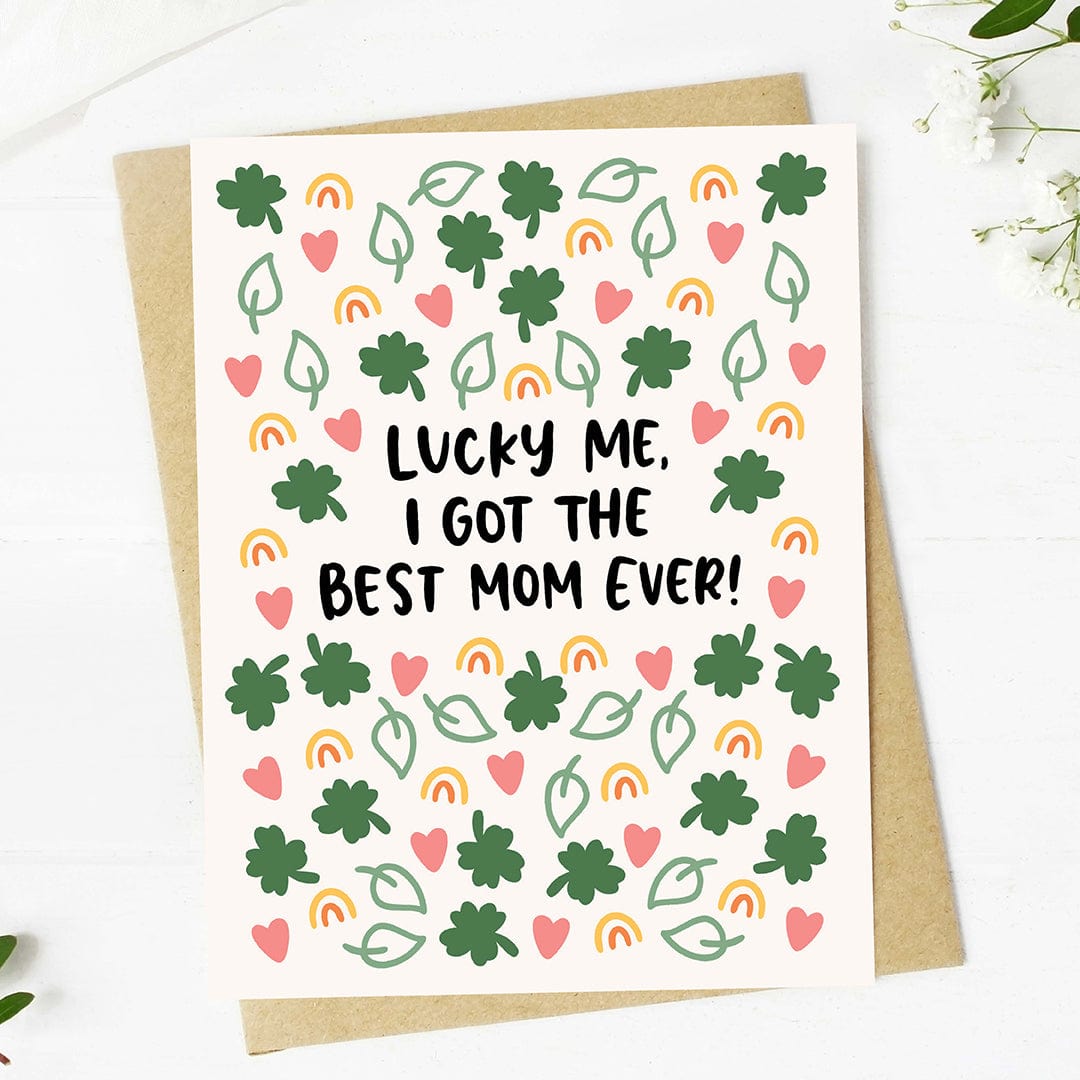  Lucky me, I got the best mom ever! Lucky Icons Mother's Day Card、mySite、elrpsem3k