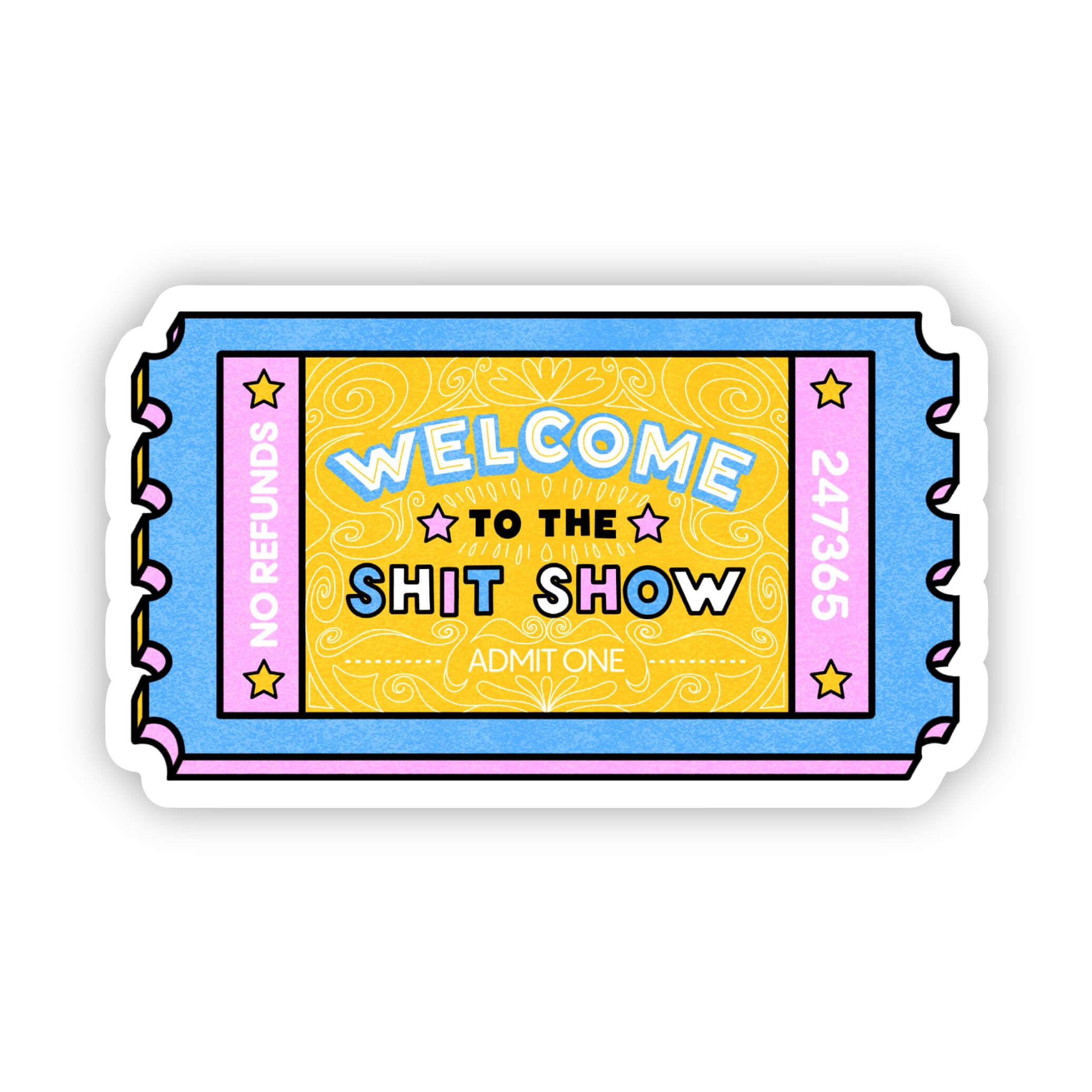  Welcome to the shit show sticker、mySite、ghnorth