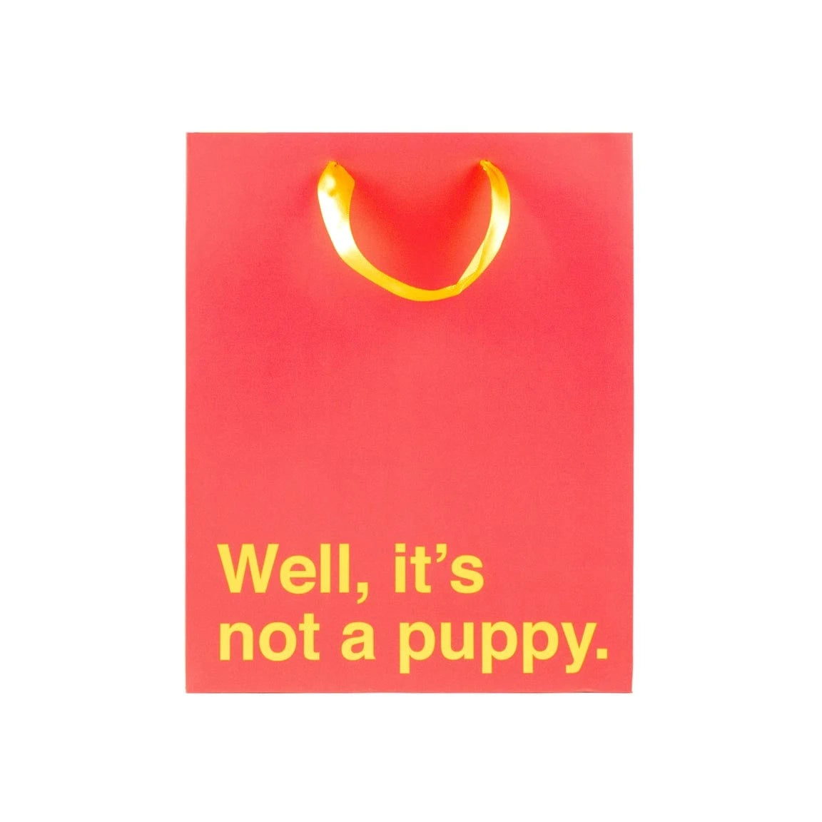 Prank Gift Bag-Well Its Not a Puppy-Make your gift unforgettable!、mySite、g9winljtr