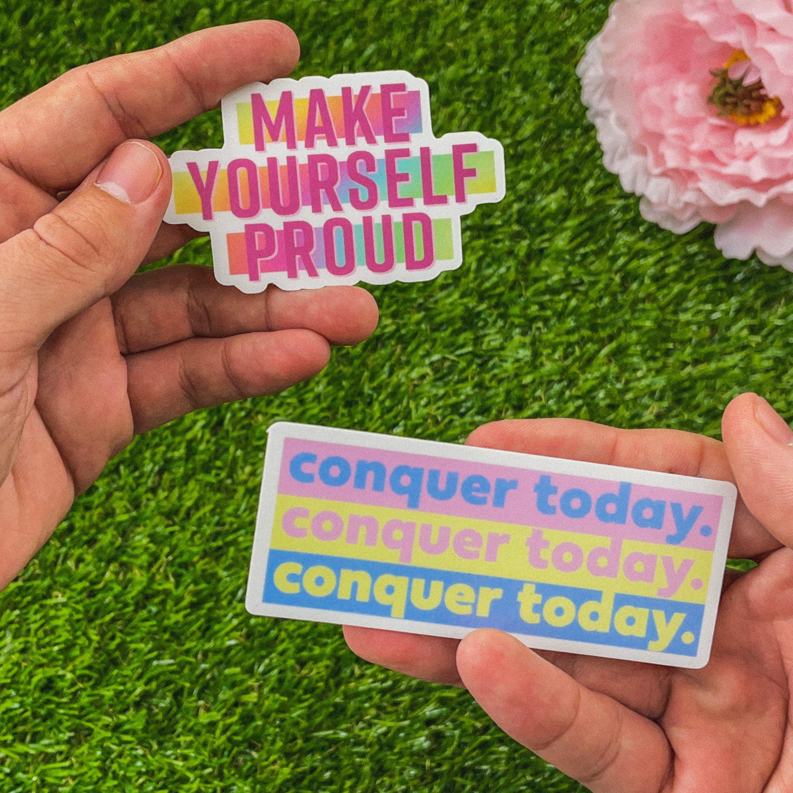  Make Yourself Proud Motivational Sticker、mySite、elrpsem3k