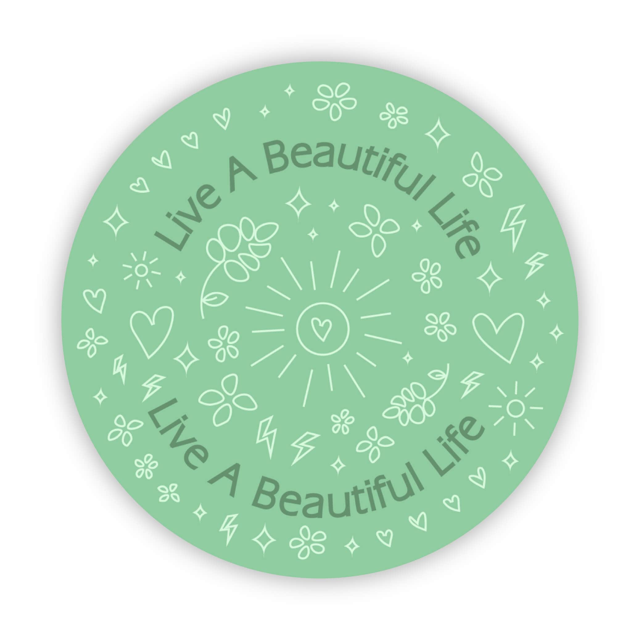  Live A Beautiful Life Green Circle Sticker、mySite、ghnorth