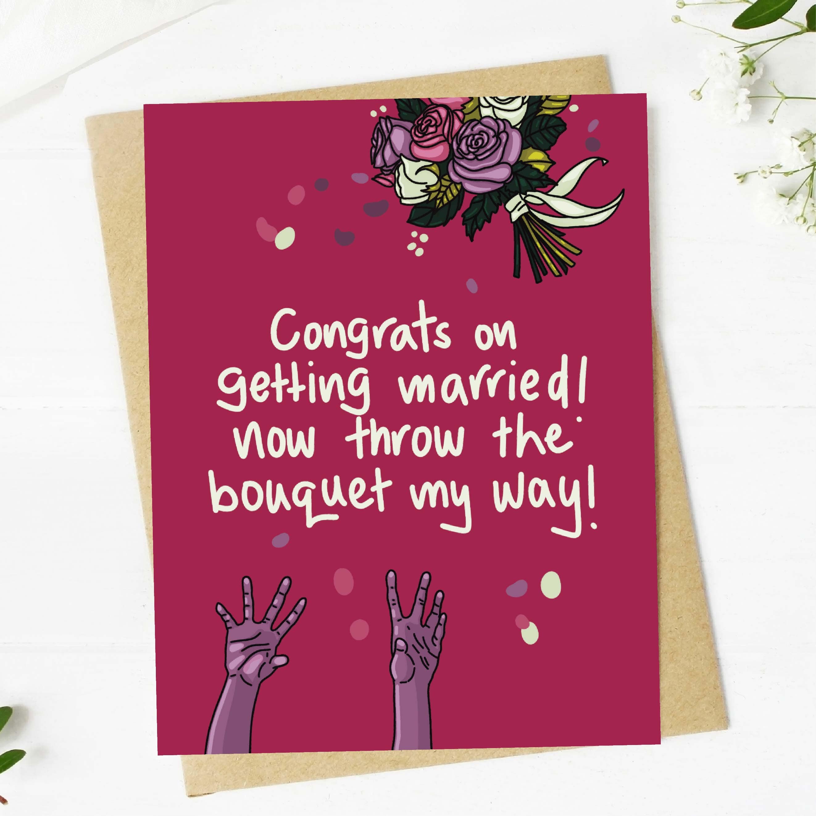  Congrats... now throw the bouquet my way! Wedding Card、mySite、ghnorth