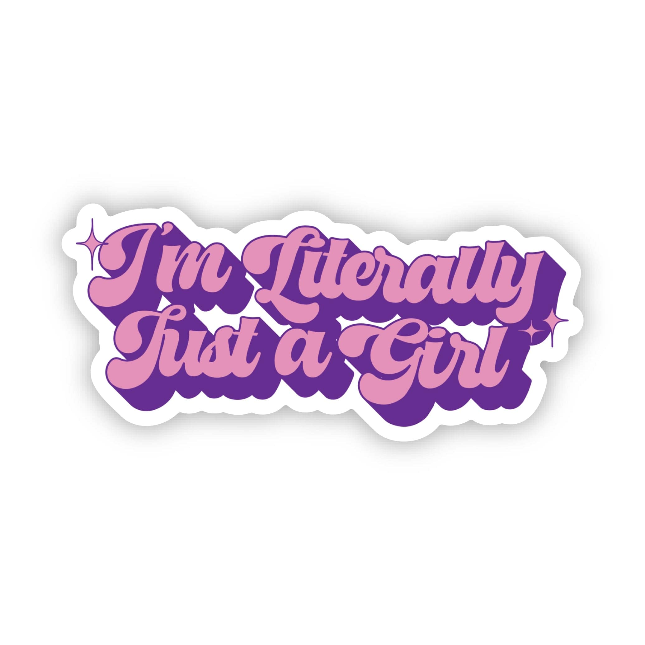  I'm Literally Just A Girl Pink Retro Sticker、mySite、ghnorth