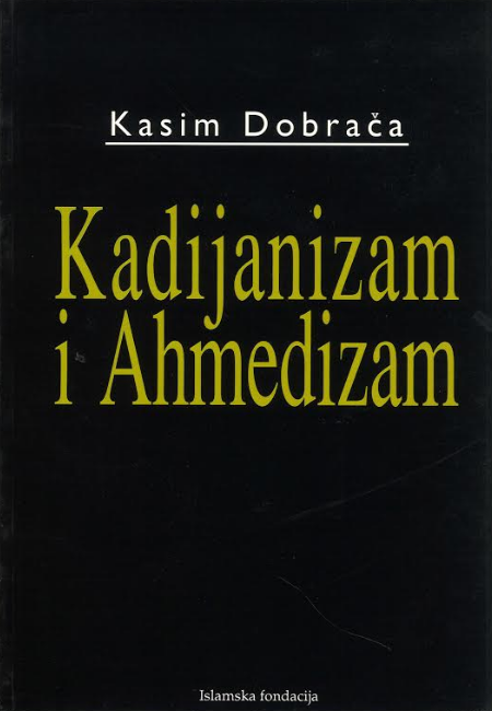 Kadijanizam I Ahmedizam...Qadiyanism and Ahmadism in Bosnian Language、mySite、topwebapps