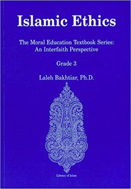 Islamic Ethics: The Moral Education Textbook Series: An Interfaith Perspective Grade 3、mySite、topwebapps