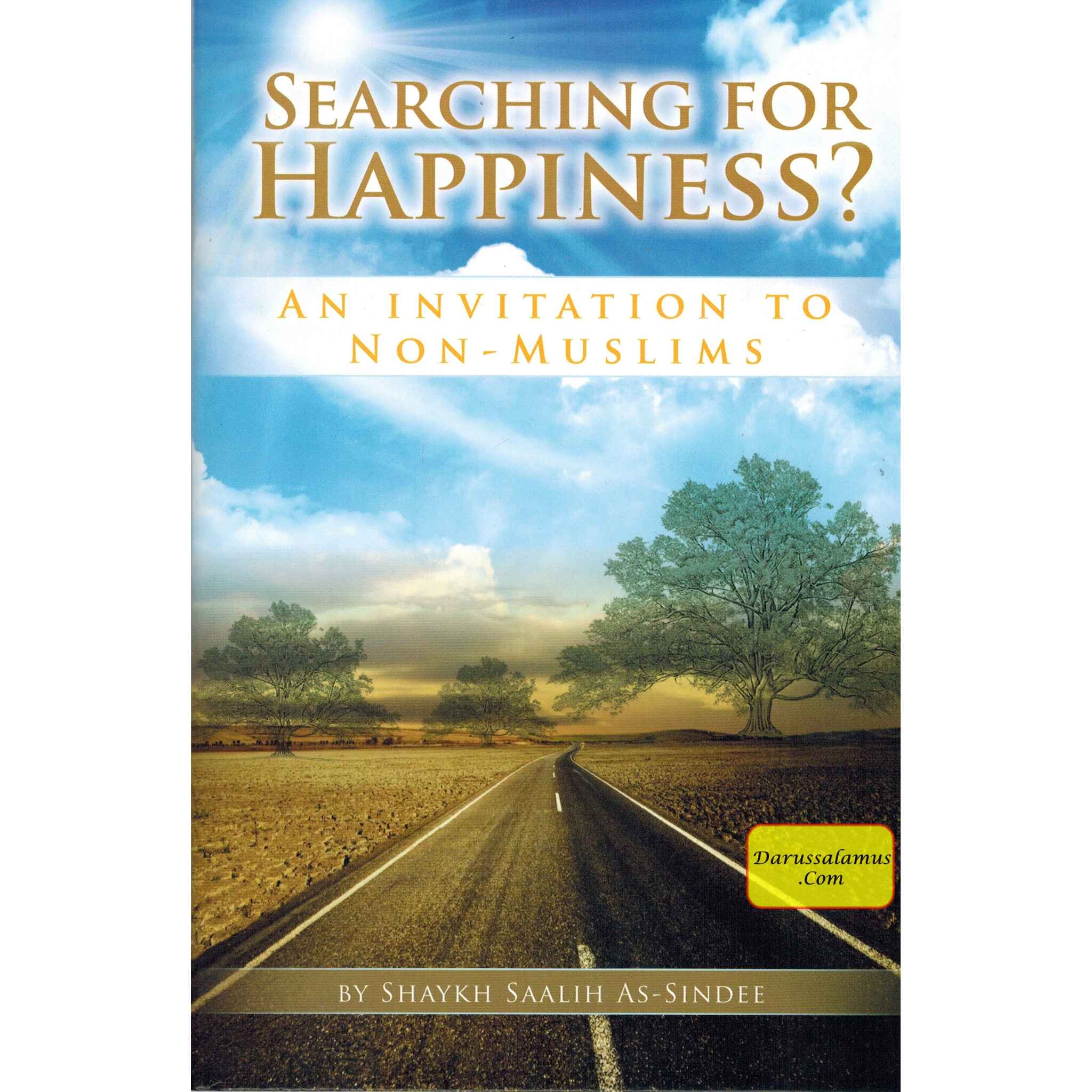 Searching for Happiness? An Invitation for Non Muslims By Shaykah Saalih As-Sindee、mySite、topwebapps