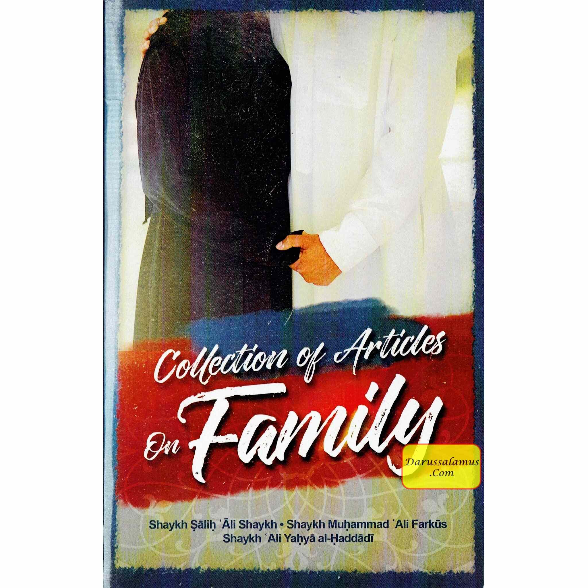 Collection Of Articles On Family By Shaykh Salih 'Ali Shaykh, Shaykh Muhammad 'Ali Farkus, Sahykh 'Ali Yahya al-Haddadi、mySite、topwebapps