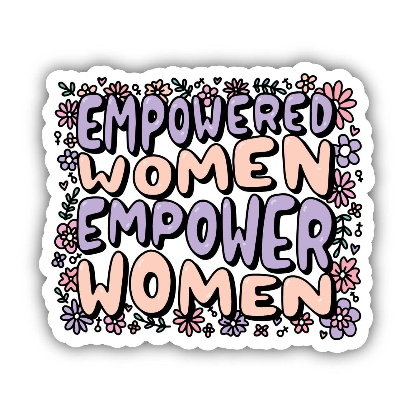  Empowered Women Empower Women Floral Sticker、mySite、ghnorth