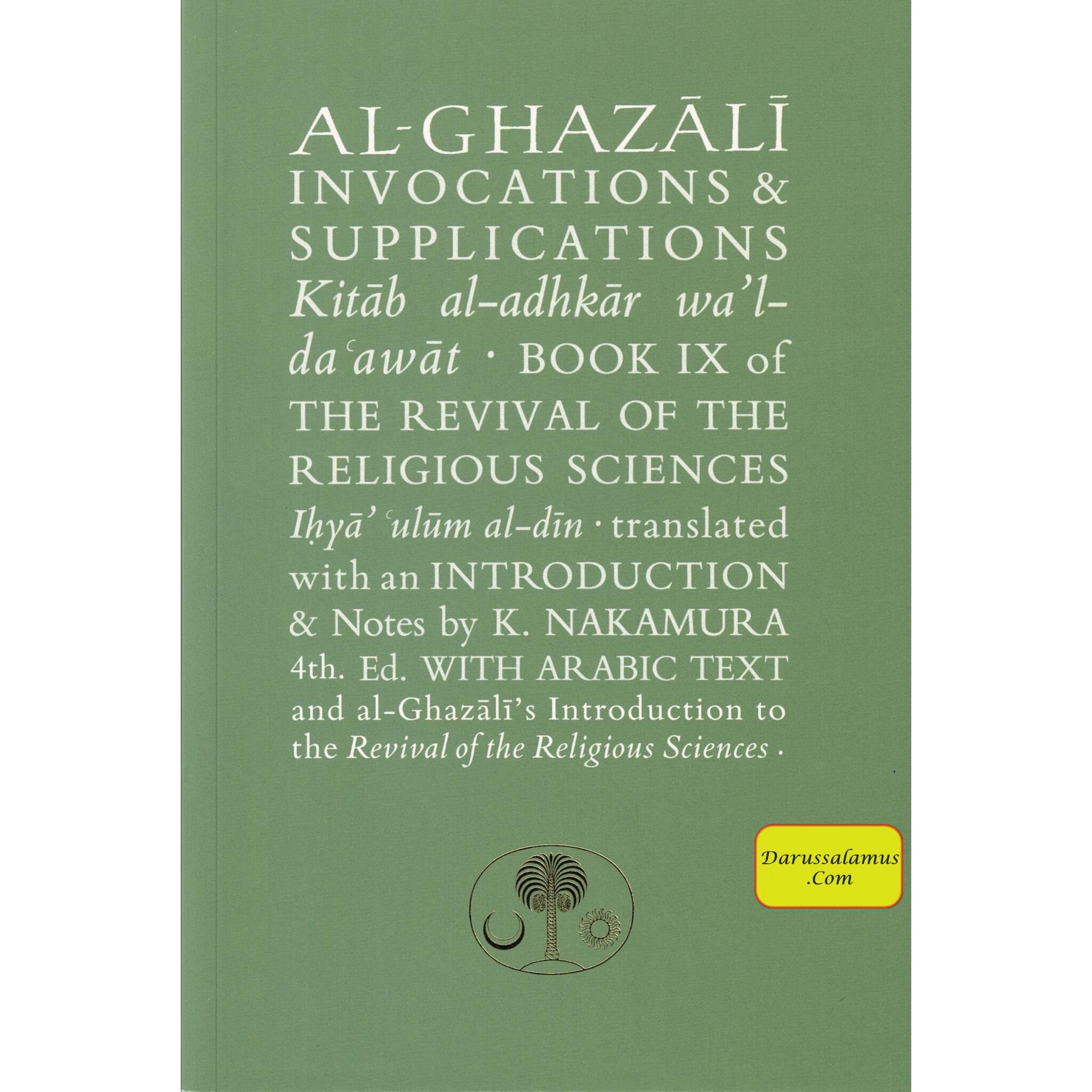 Al-Ghazali on Invocations & Supplications: Book IX of the Revival of the Religious Sciences (Ghazali Series) By Abu Hamid Muhammad Ghazali、mySite、topwebapps
