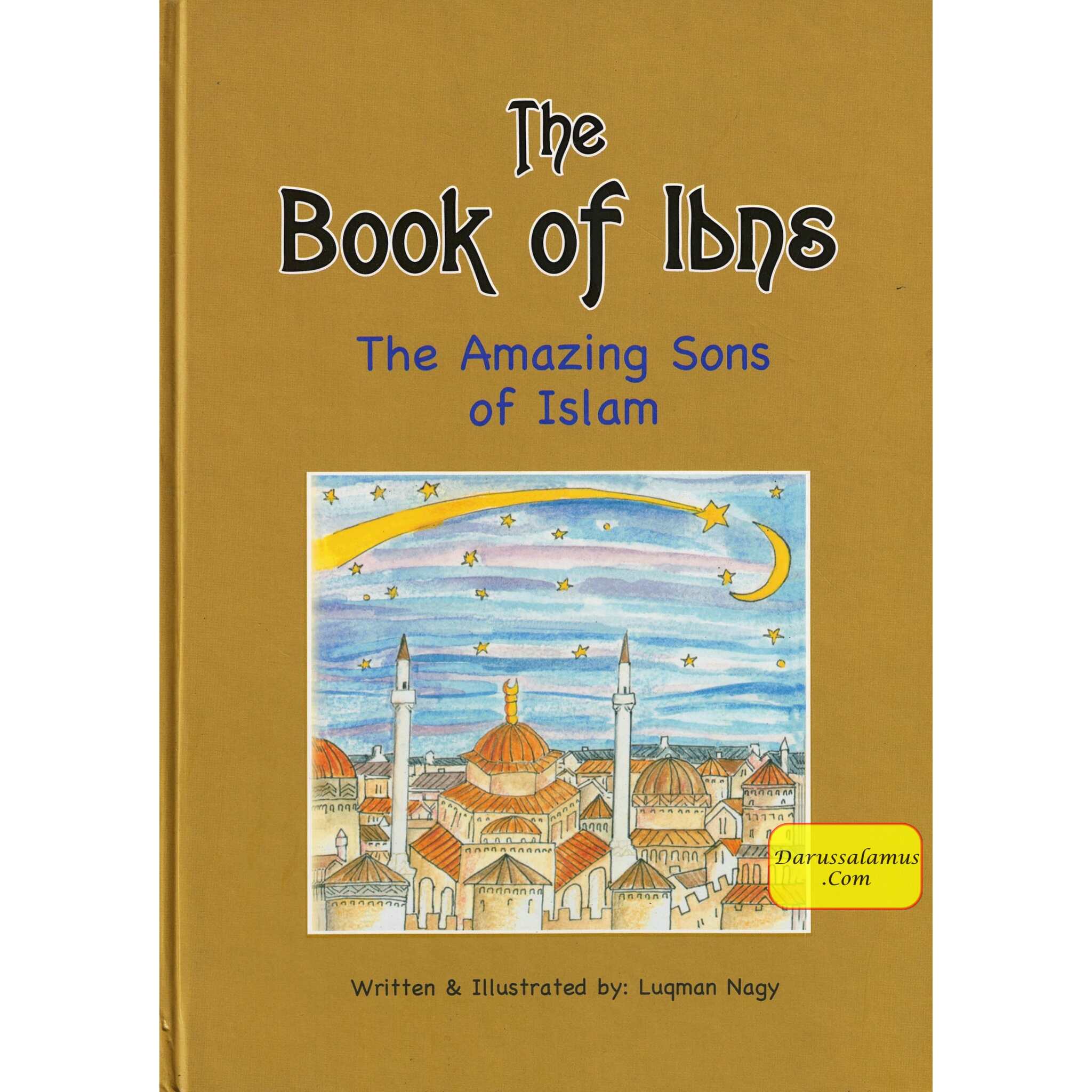 Book of Ibns: The Amazing Sons of Islam By Luqman Nagy、mySite、topwebapps