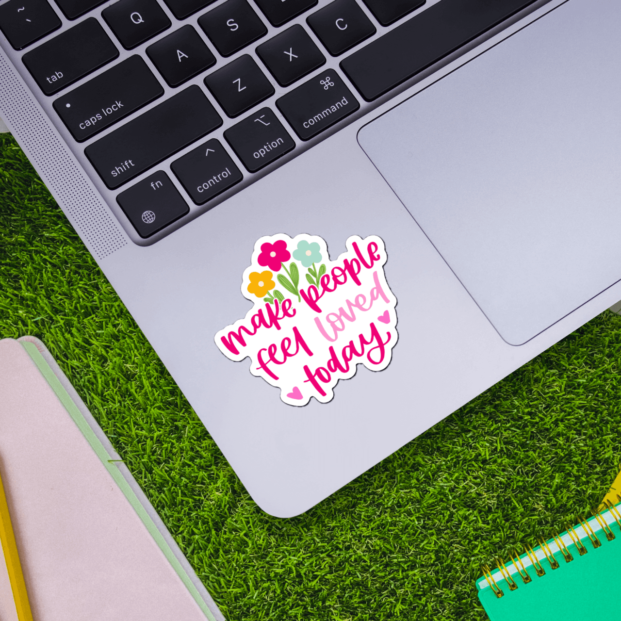  Make People Feel Loved Today Sticker、mySite、ghnorth