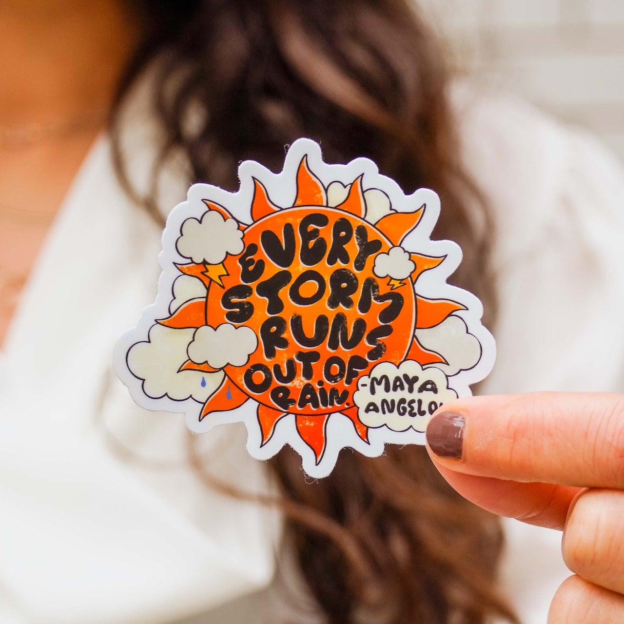  Every Storm Runs Out Of Rain Quote Sticker - Orange、mySite、elrpsem3k