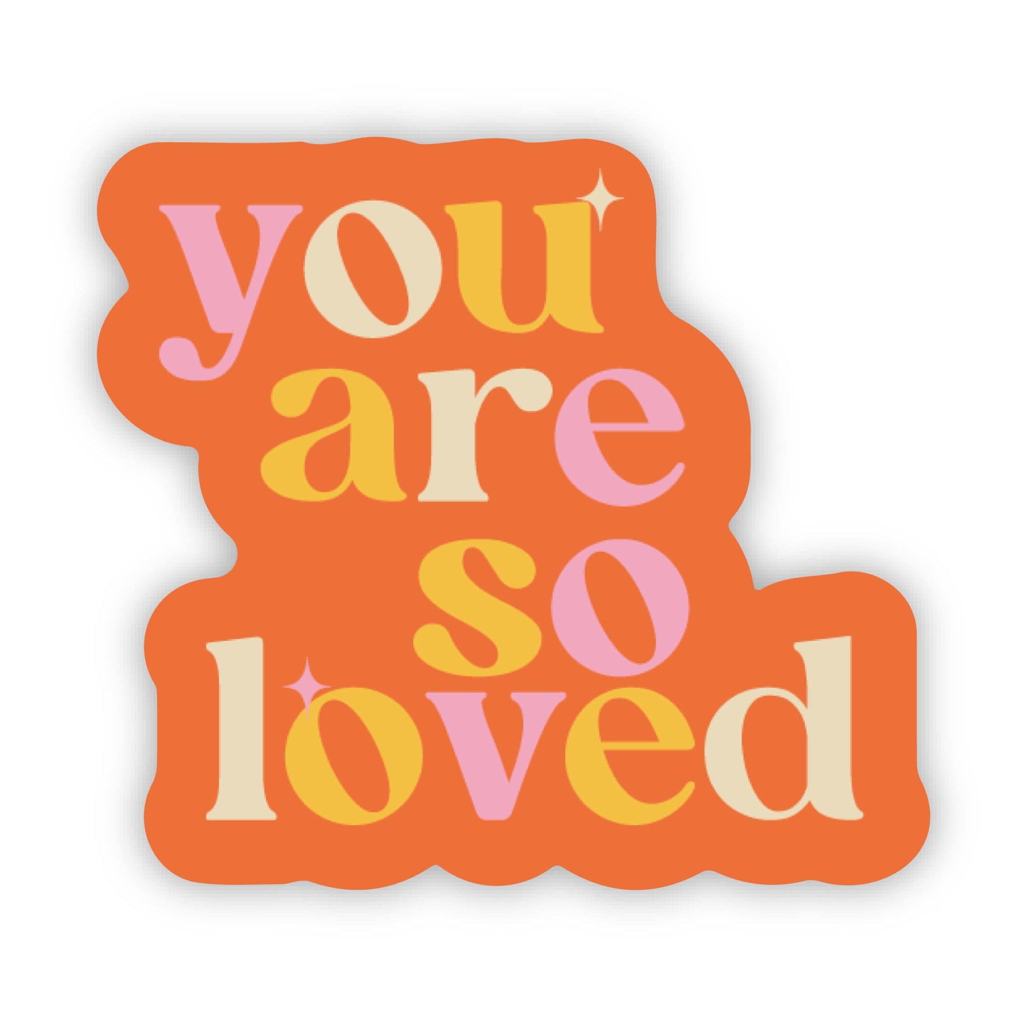  You Are So Loved Motivational Sticker、mySite、ghnorth
