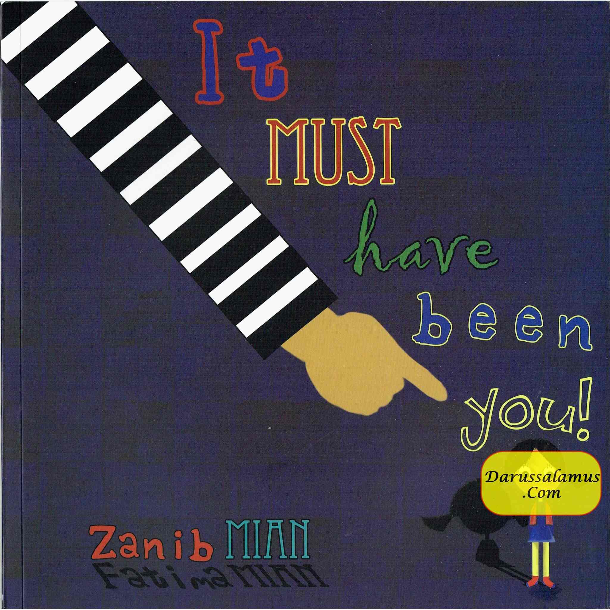 It Must Have Been You By Zanib Mian、mySite、topwebapps