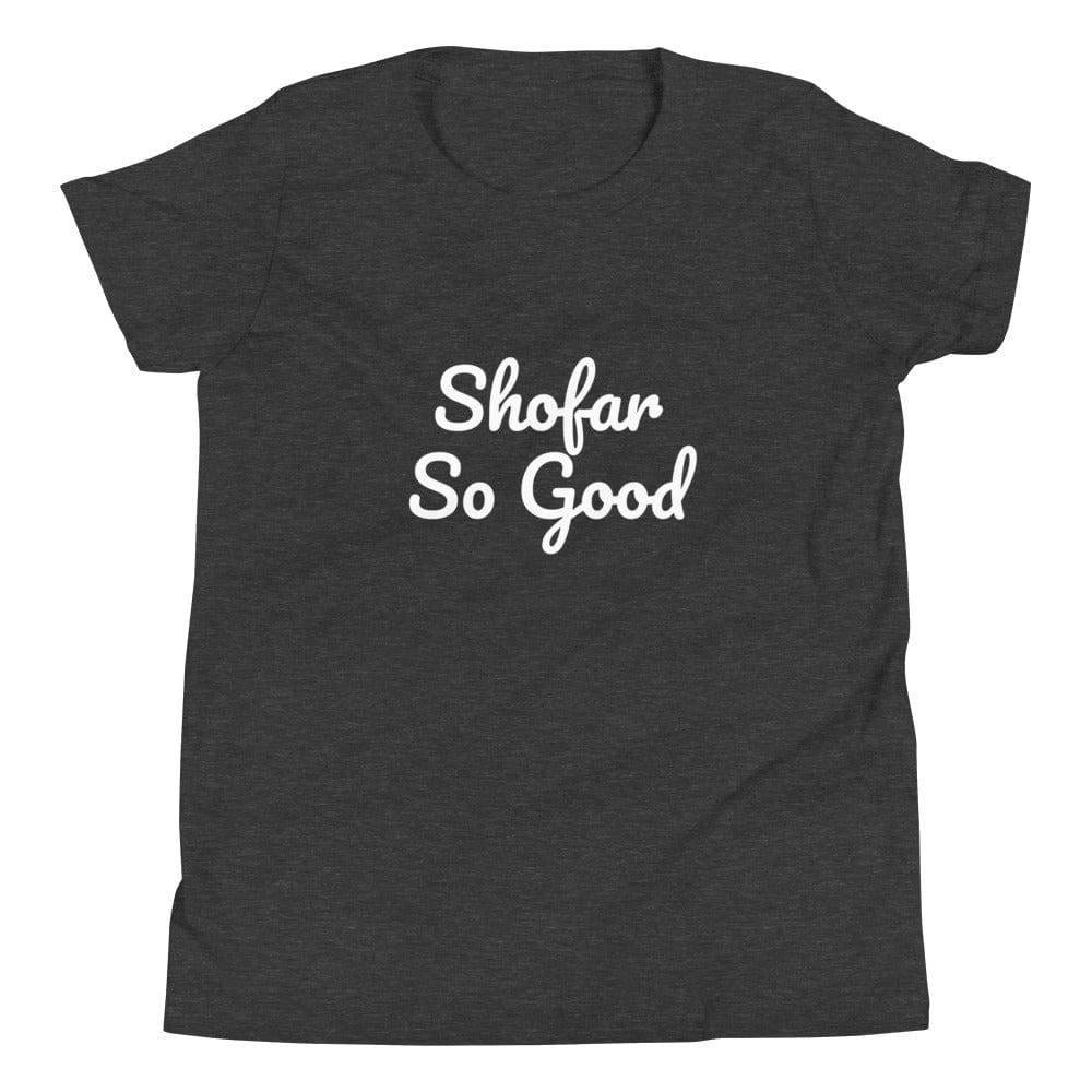 Shofar So Good Youth Short Sleeve T-Shirt - (Choice of Color)、mySite、topwebapps