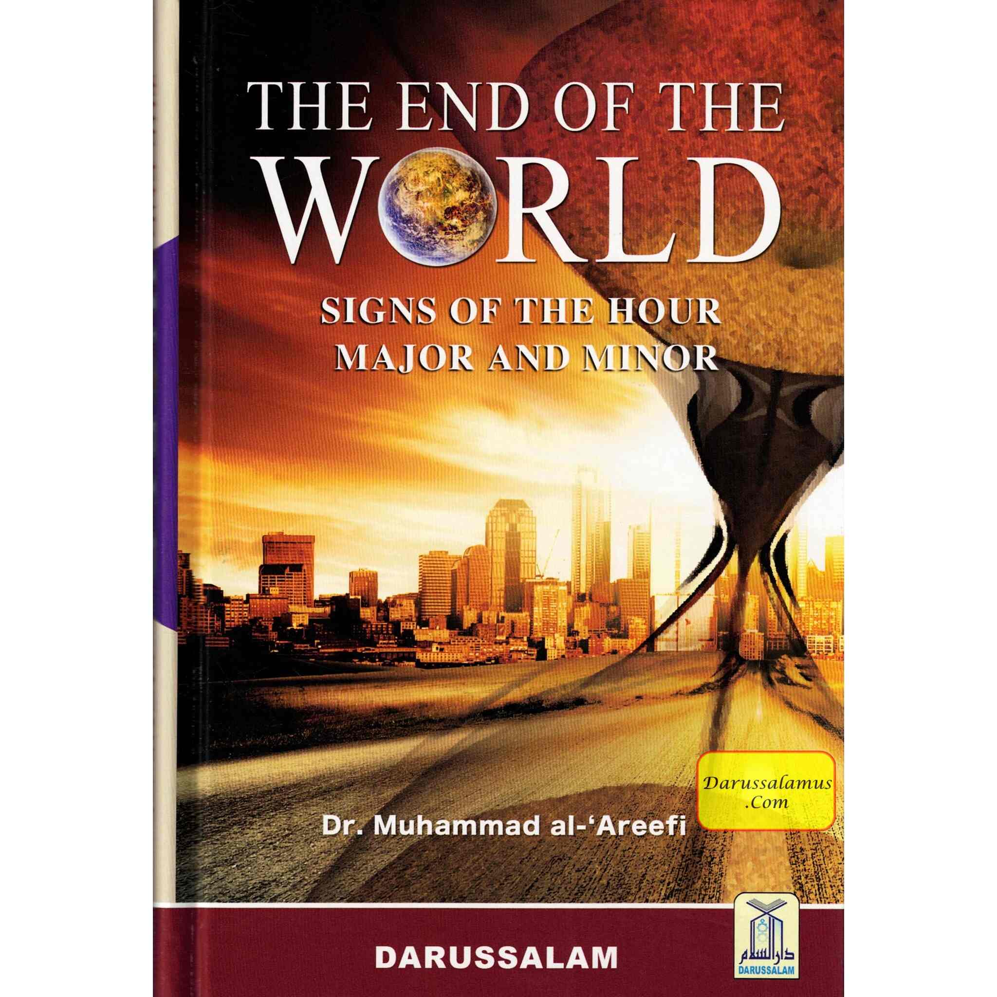 The End of the World By Dr. Muhammad Al-'Areefi、mySite、topwebapps