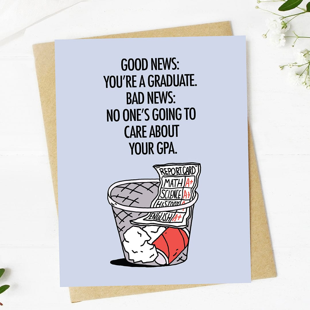  Good news: you're a graduate Funny GPA Graduation Card、mySite、elrpsem3k