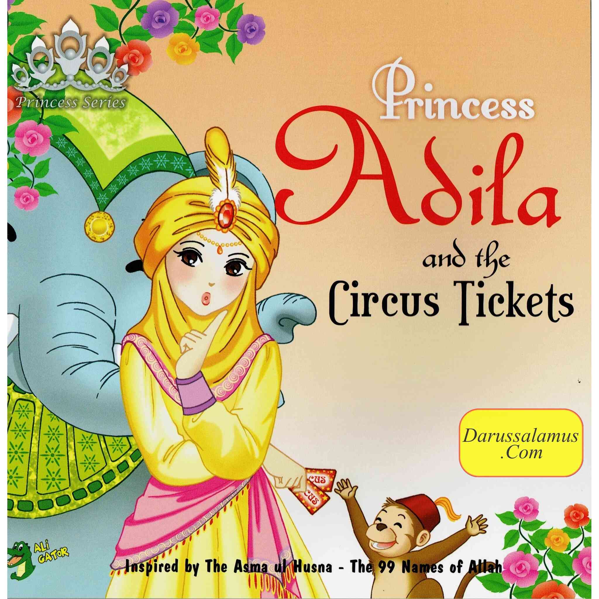 Princess Adila And the Circus Ticket By Gator Ali、mySite、topwebapps