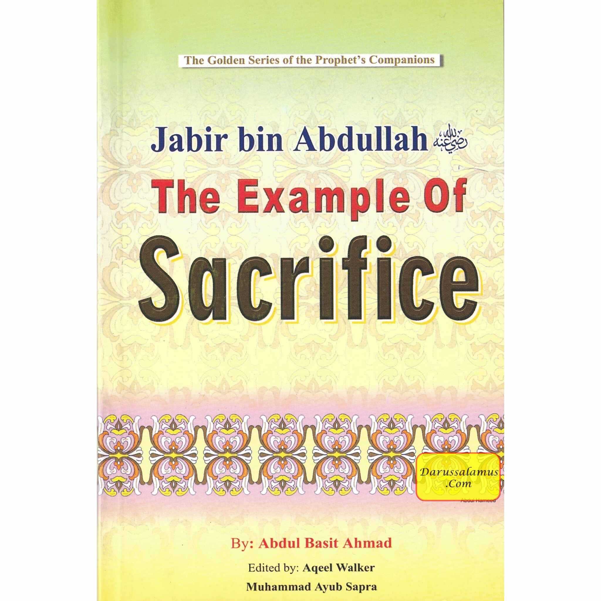 Jabir bin Abdullah (RA) The Example of Sacrifice By Abdul Basit Ahmad、mySite、topwebapps