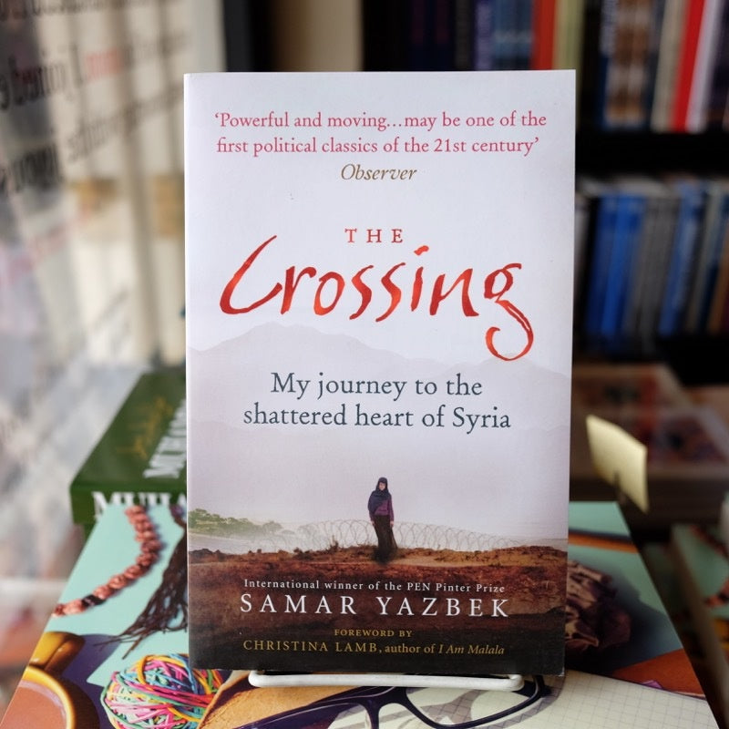 Crossing: My Journey to the Shattered Heart of Syria、mySite、topwebapps