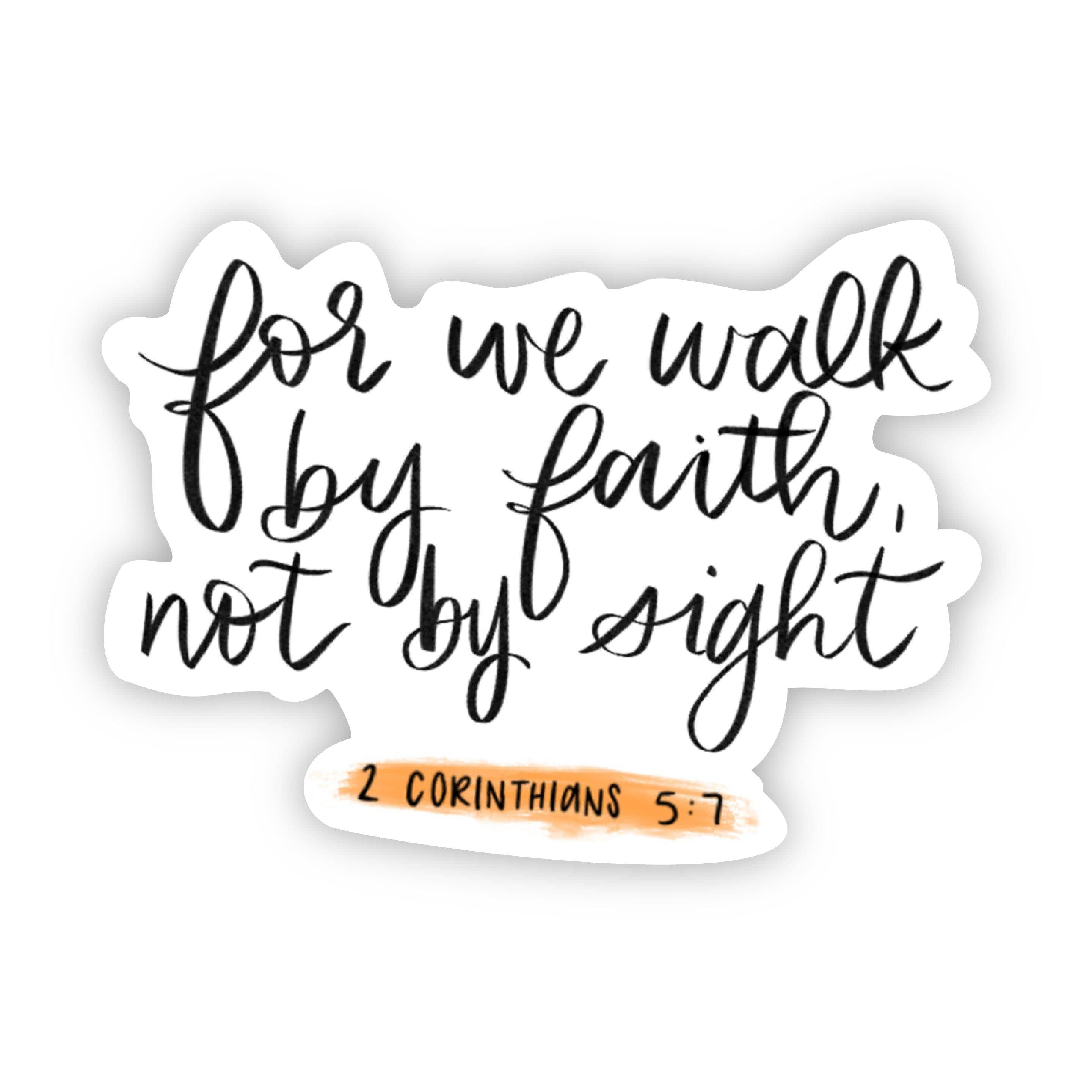  for we walk by faith, not by sight (bible sticker)、mySite、elrpsem3k