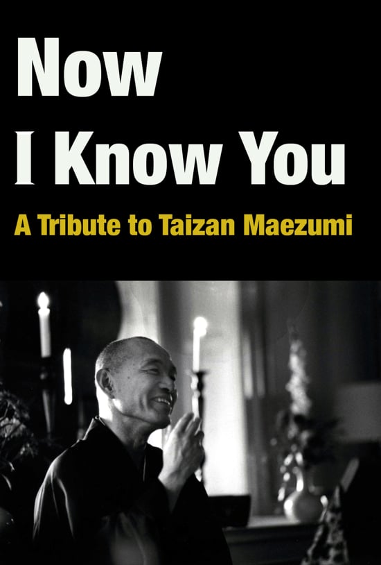 Now I Know You: A Tribute to Taizan Maezumi AVAILABLE ON VIMEO、mySite、topwebapps
