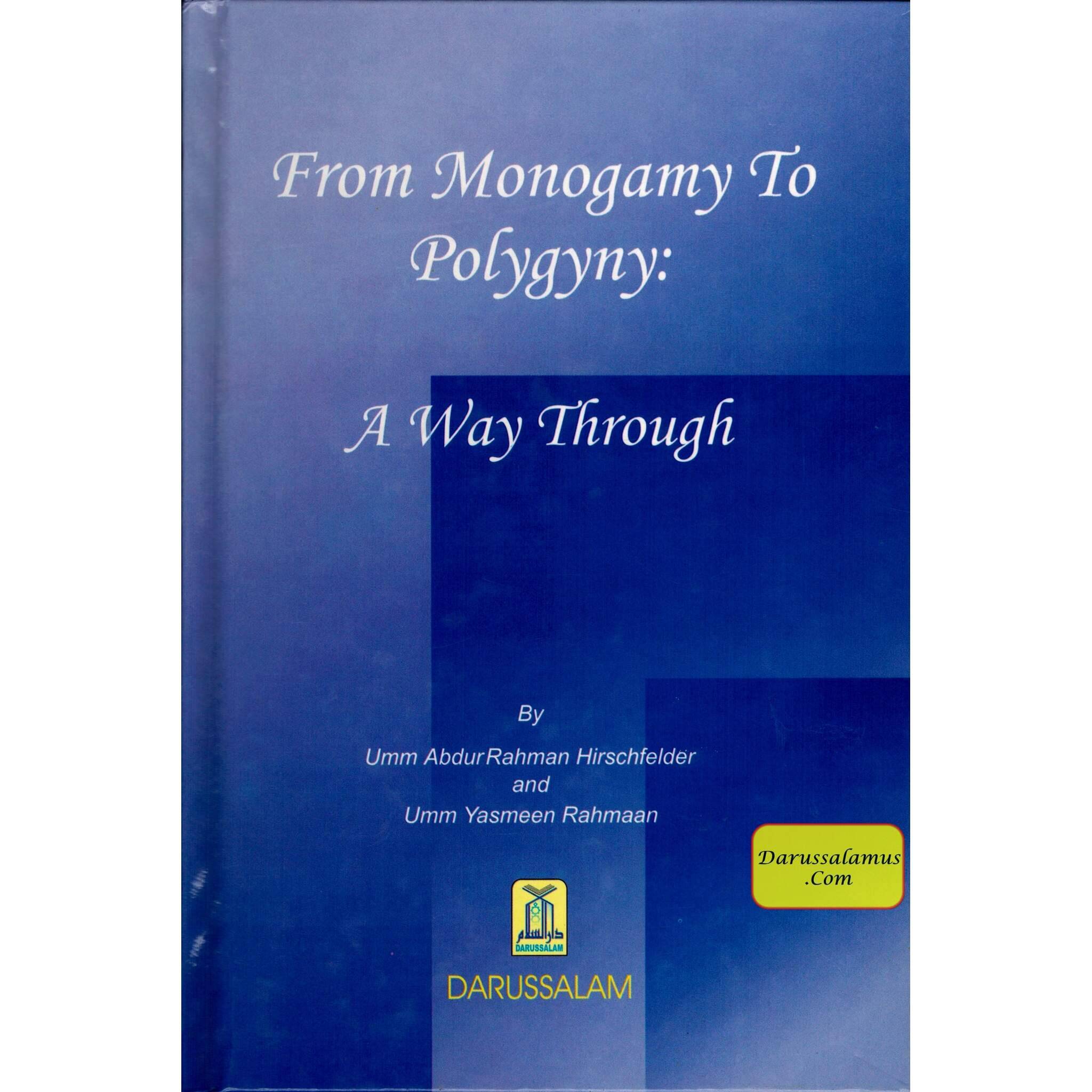 From Monogamy to Polygyny A Way Through By Umm Abdur Rahman Hirschfelder & Umm Yasmeen Rahmaan、mySite、topwebapps