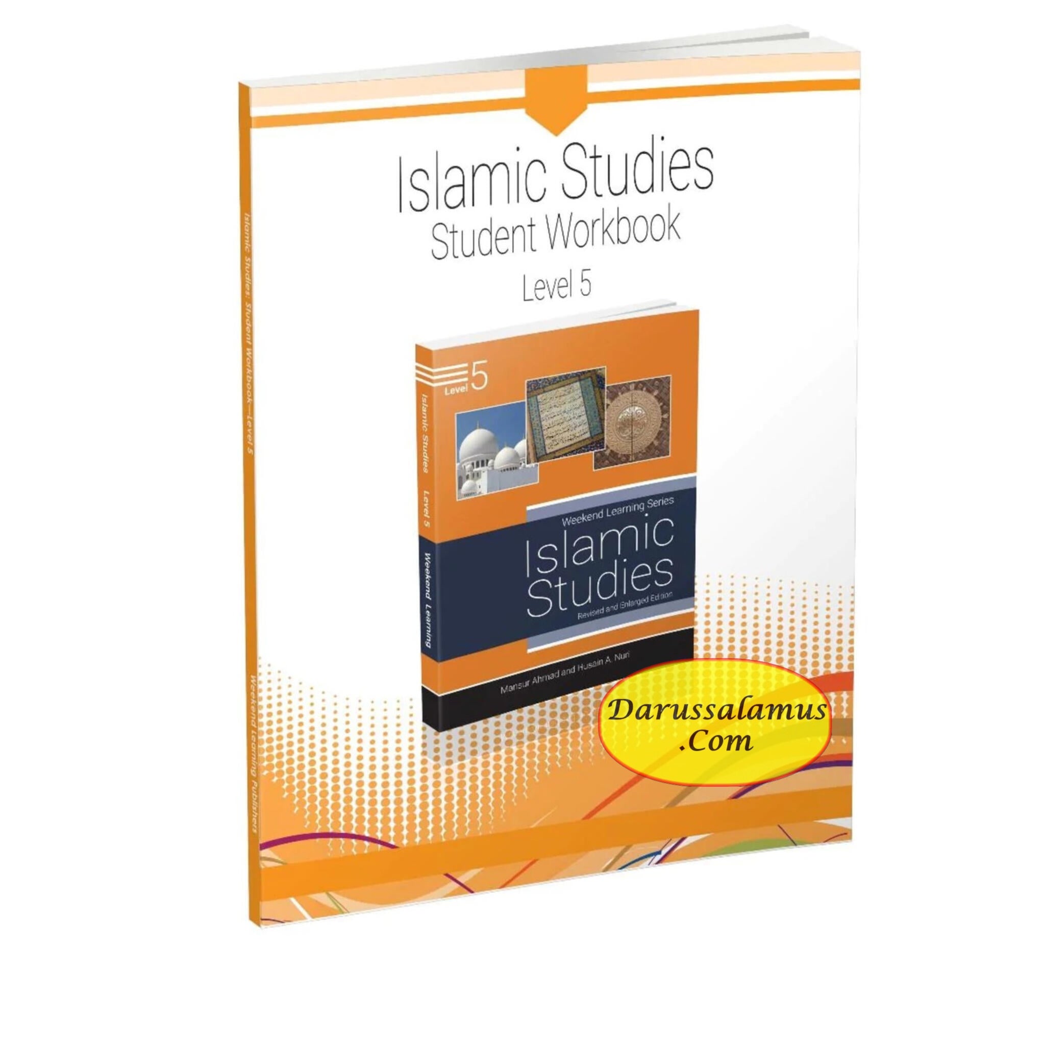 Islamic Studies Student Workbook Level 5 (Weekend Learning Series) By Mansur Ahmed and Husain A. Nuri、mySite、topwebapps