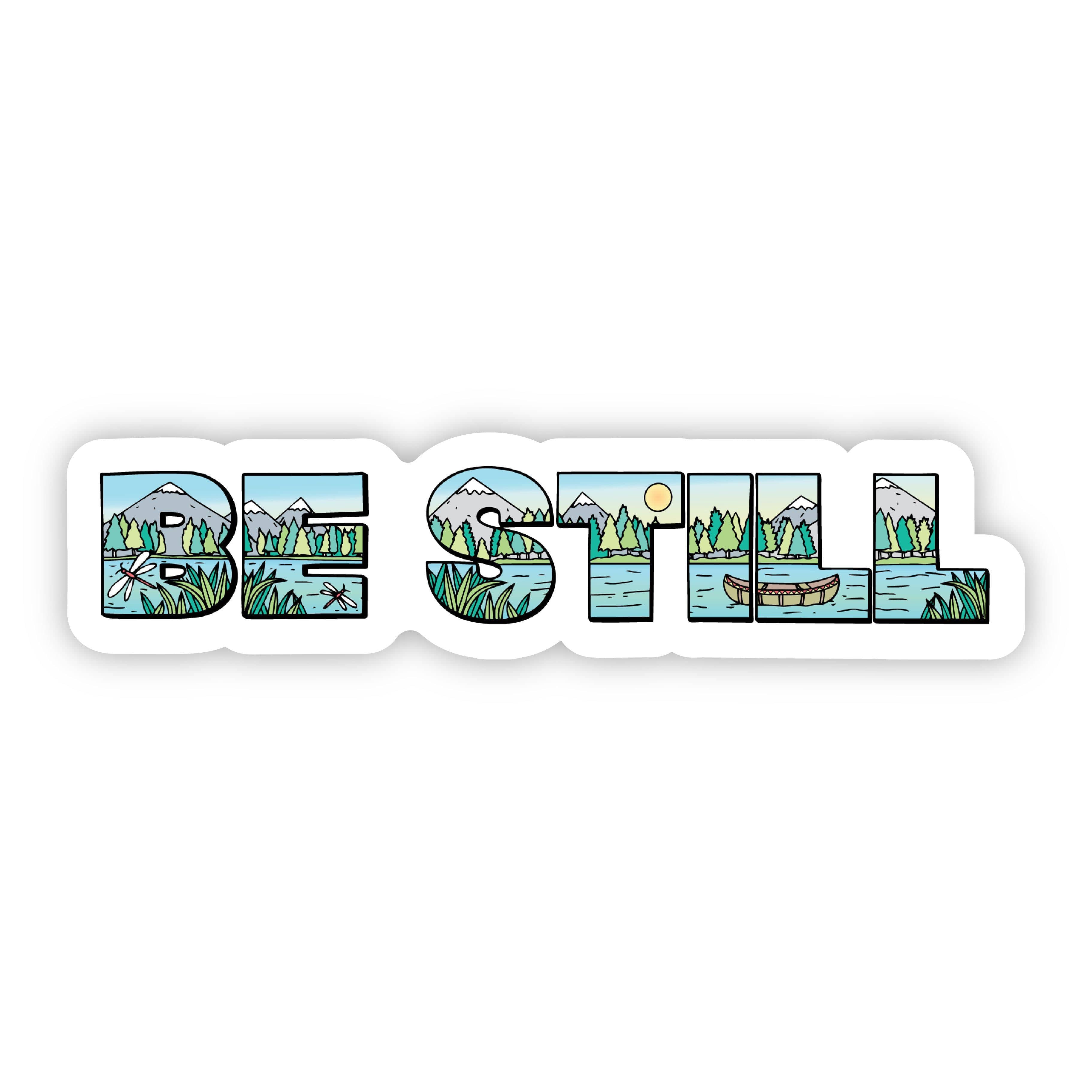  Be Still Nature Sticker - Lettering、mySite、elrpsem3k