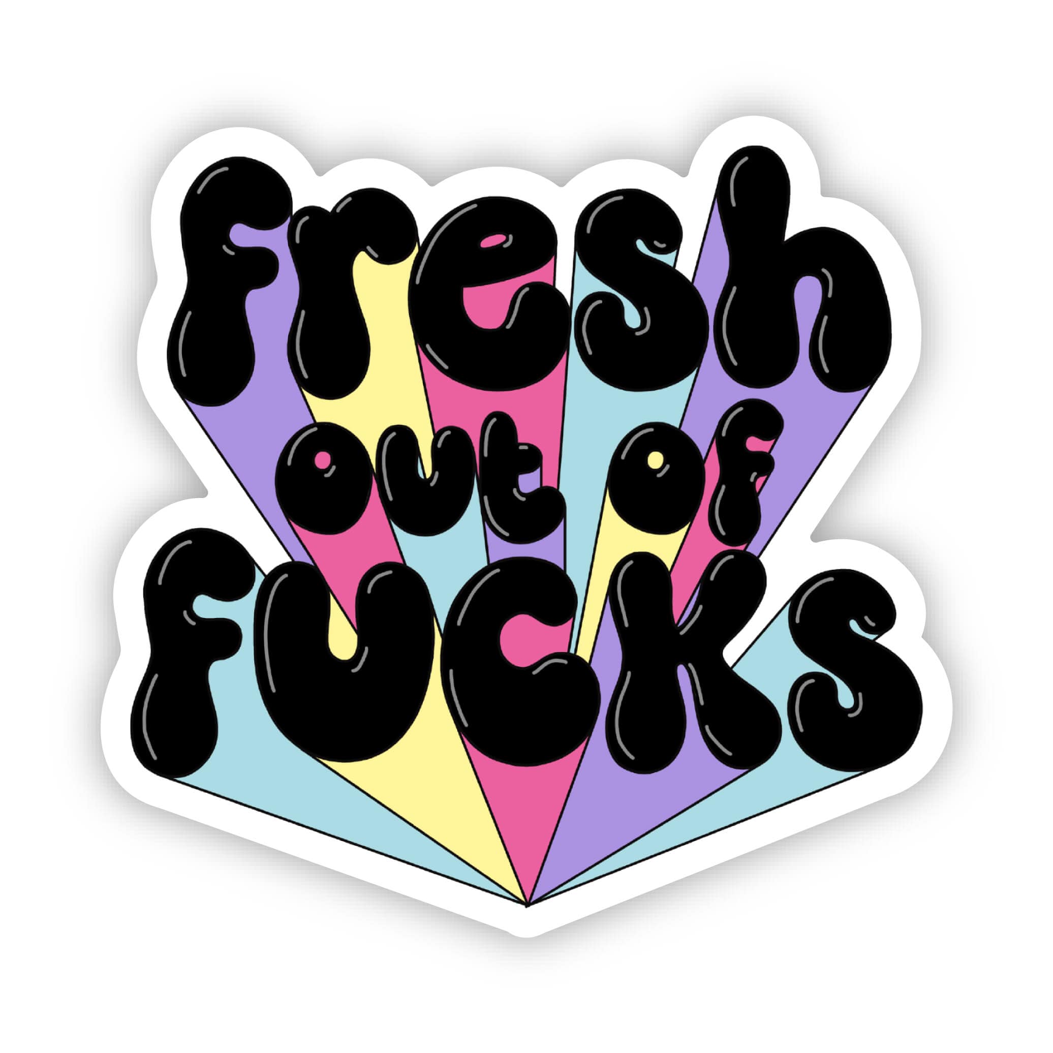  Fresh out of fucks sticker、mySite、elrpsem3k