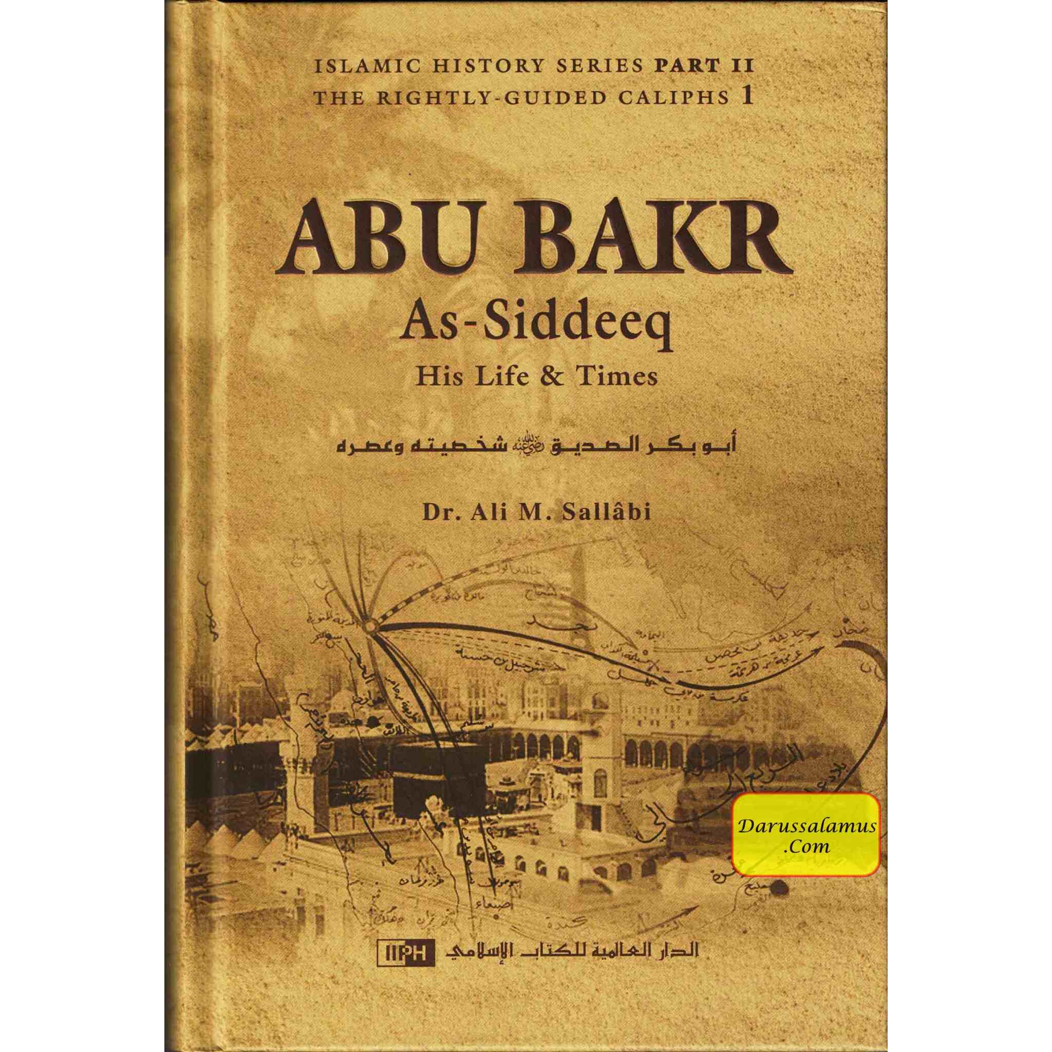 Abu Bakr as Siddeeq His Life and Times By Ali M. Sallabi、mySite、topwebapps