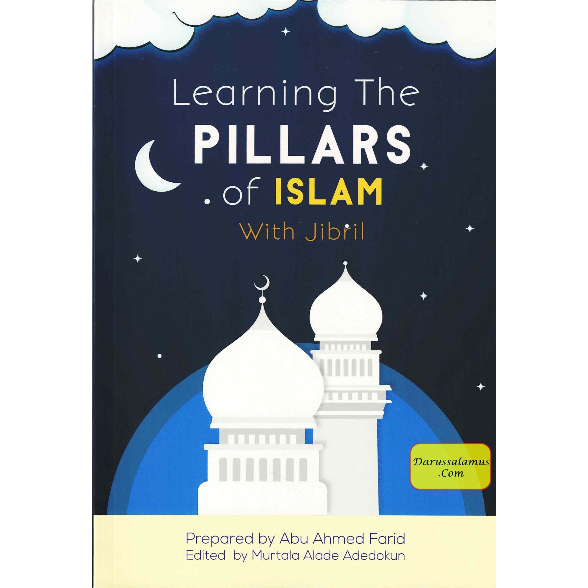 Learning the Pillars of Islam with Jibril By Abu Ahmed Farid、mySite、topwebapps