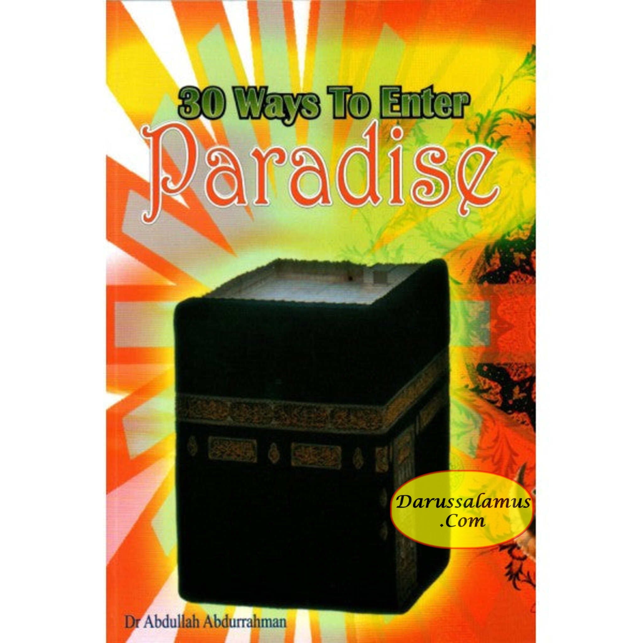 30 Ways To Enter Paradise By Dr. Abdullah Abdurrahman、mySite、topwebapps