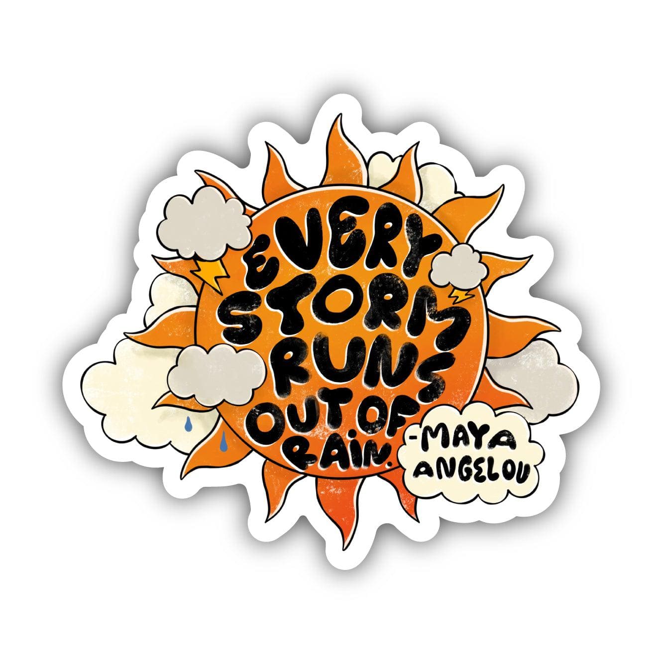  Every Storm Runs Out Of Rain Quote Sticker - Orange、mySite、ghnorth