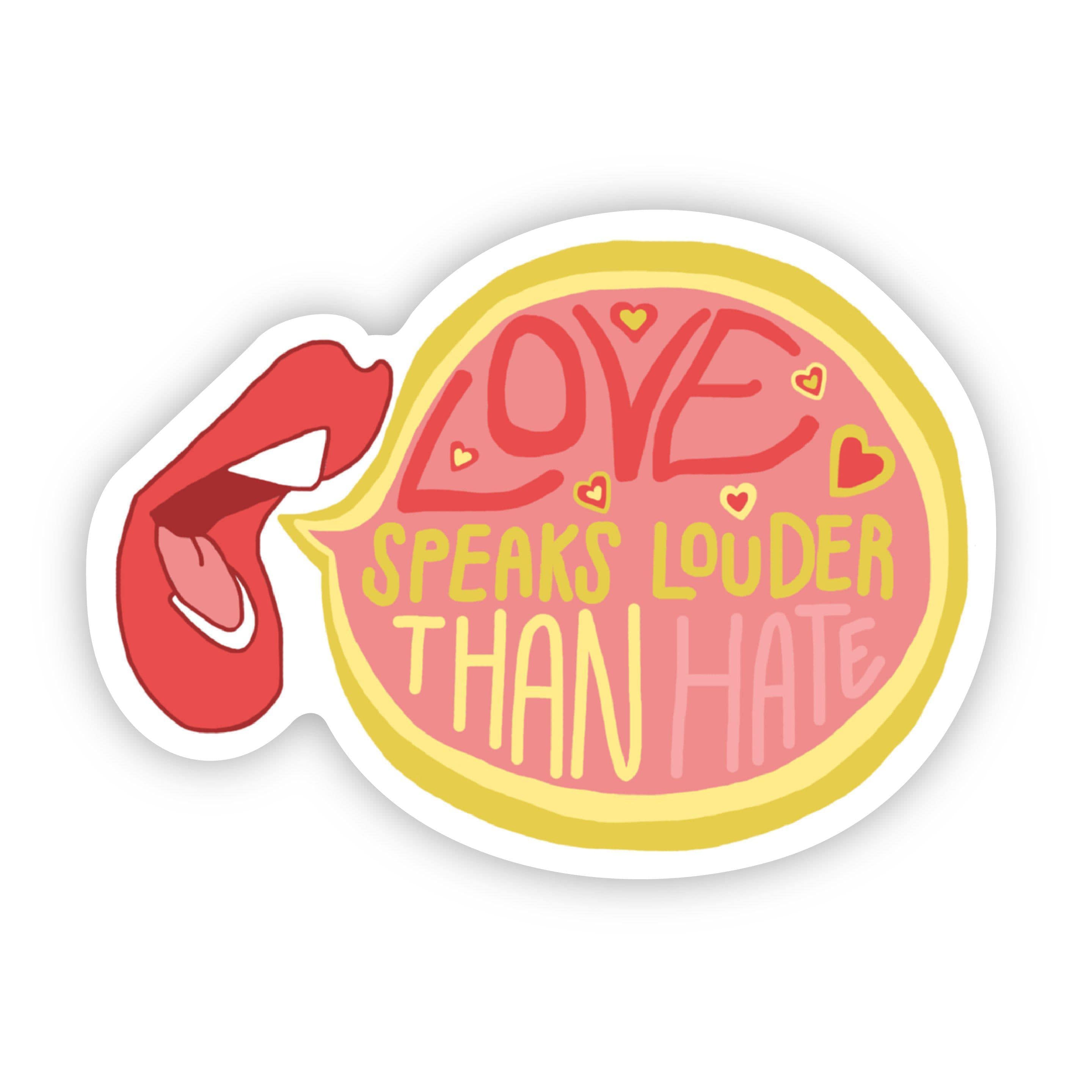  Love Speaks Louder Than Hate Lips Sticker、mySite、elrpsem3k