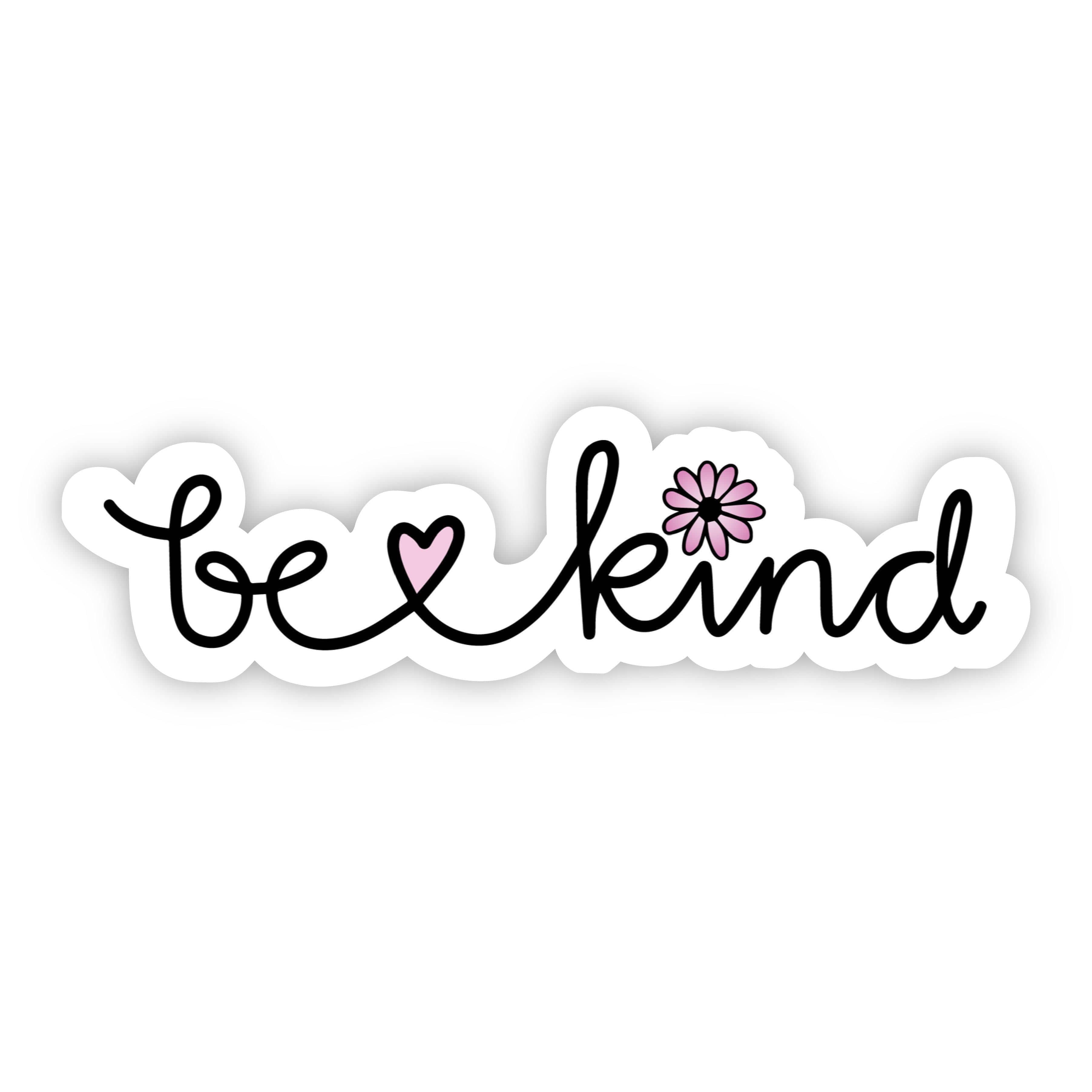 Be Kind Cursive Floral Sticker、mySite、elrpsem3k